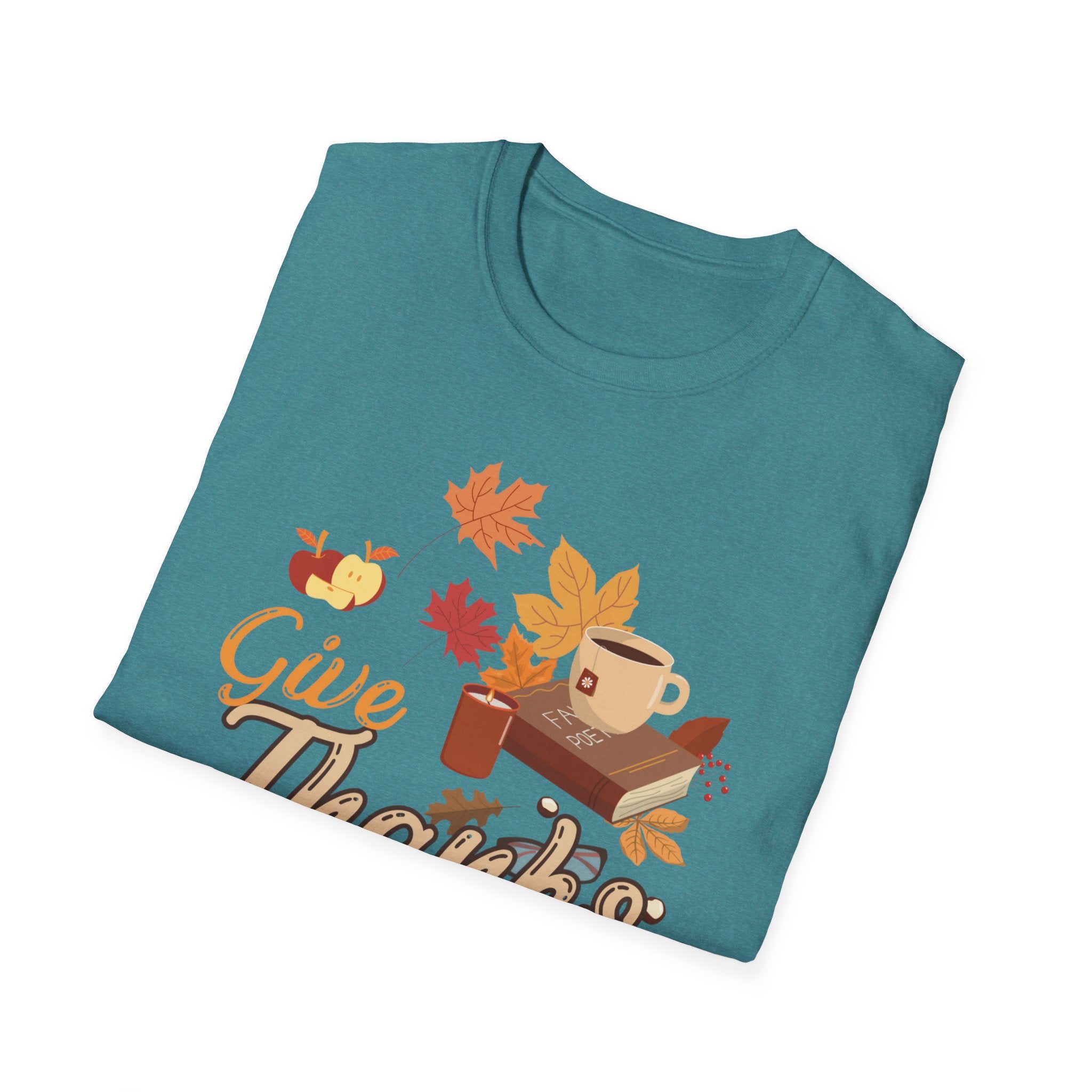 Autumn Legacy- Give Thanks In All You Do. T-shirt