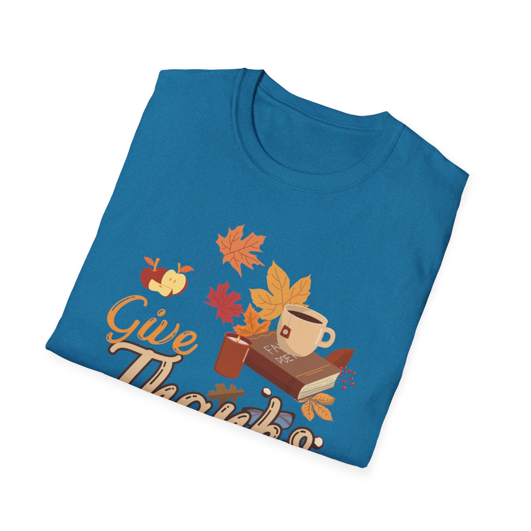 Autumn Legacy- Give Thanks In All You Do. T-shirt