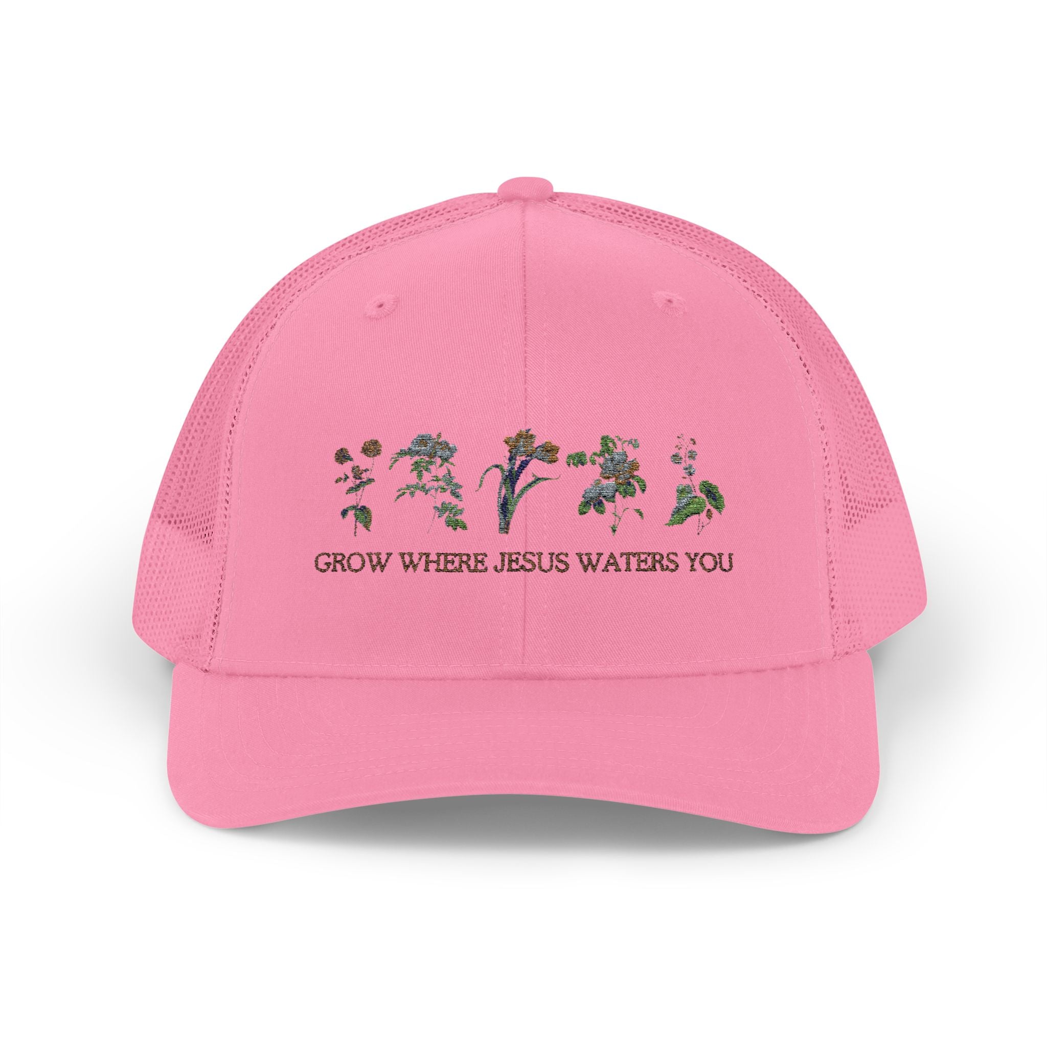 Grow Where Jesus Waters You. Faith Hat.