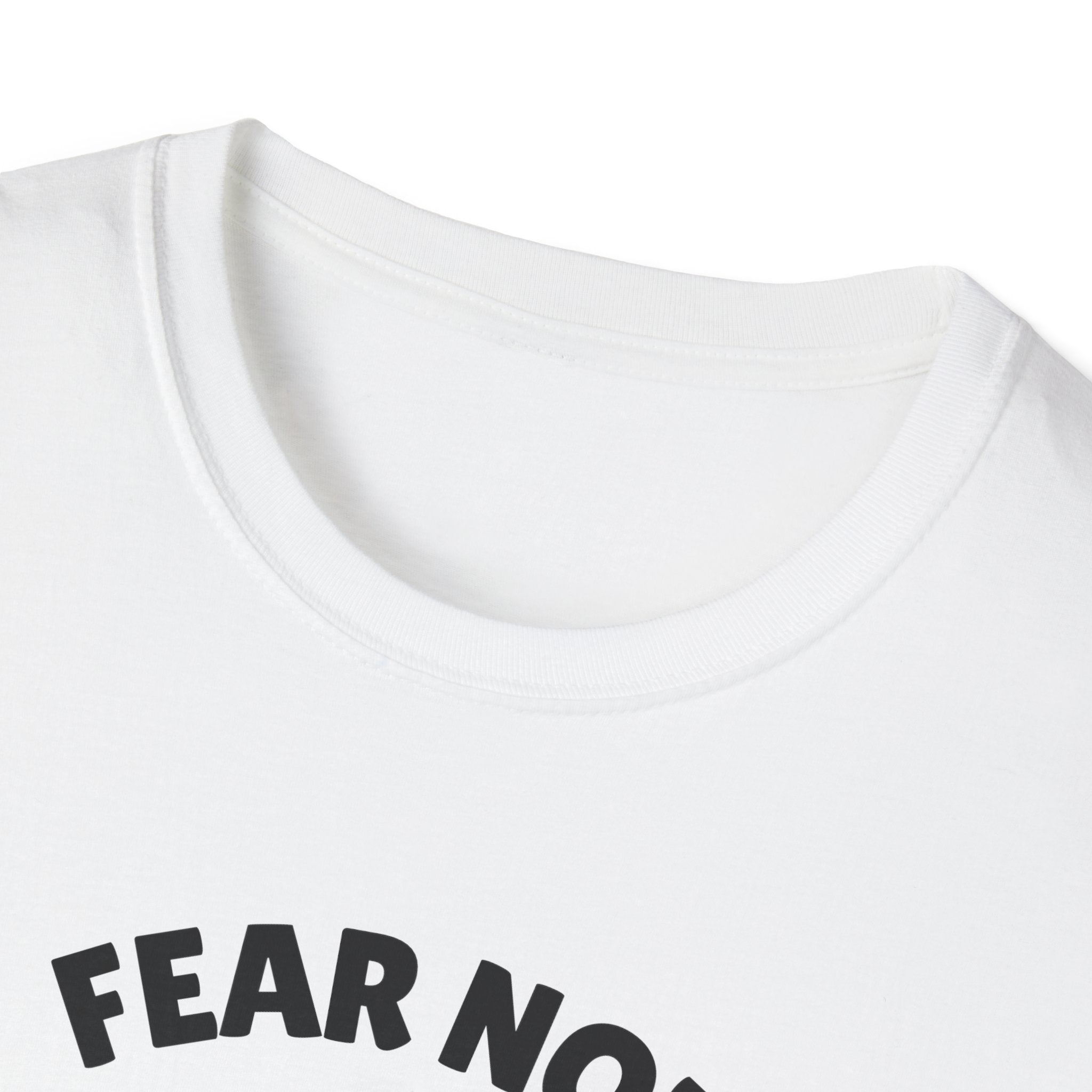 Fear Not Isaiah 41 T-shirt