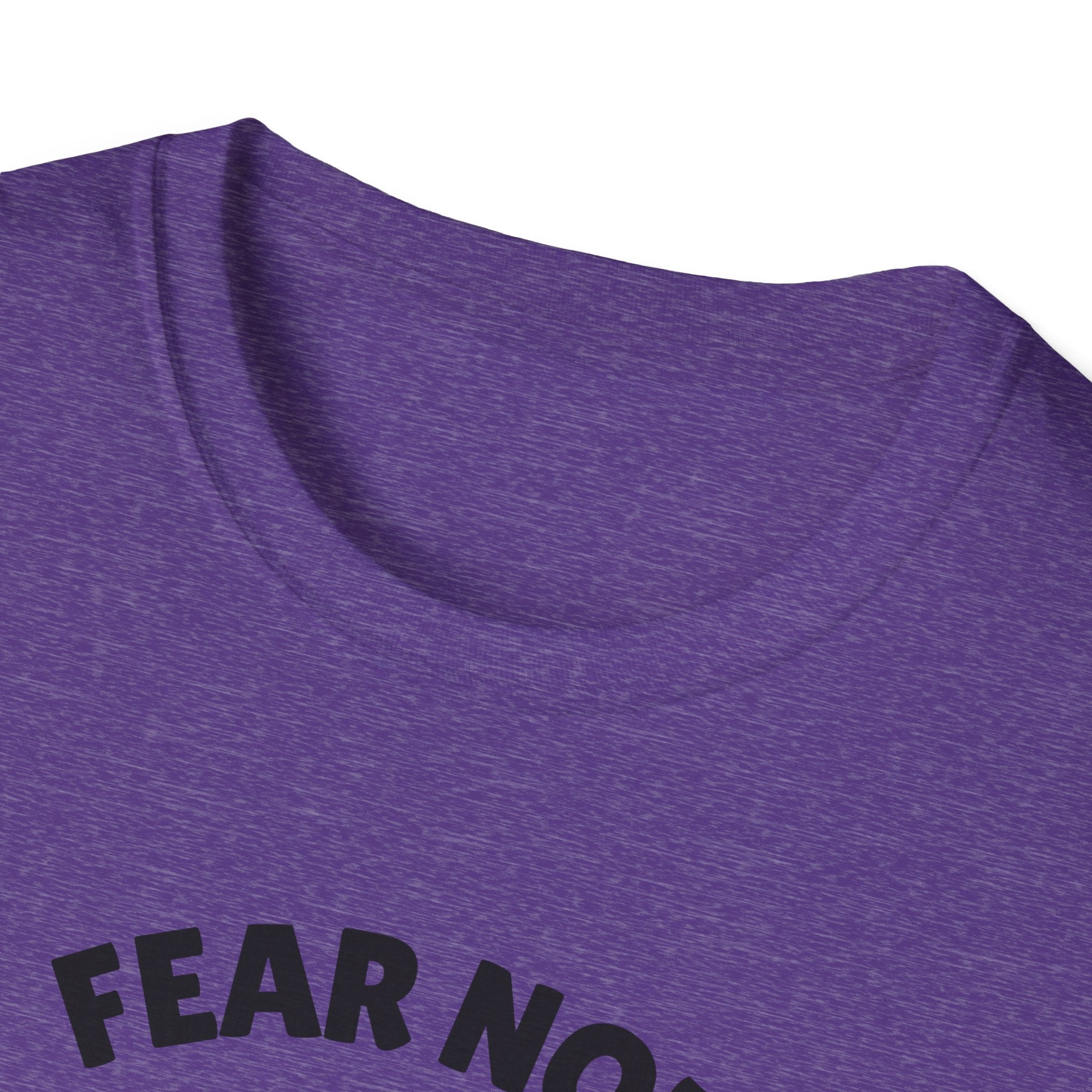 Fear Not Isaiah 41 T-shirt
