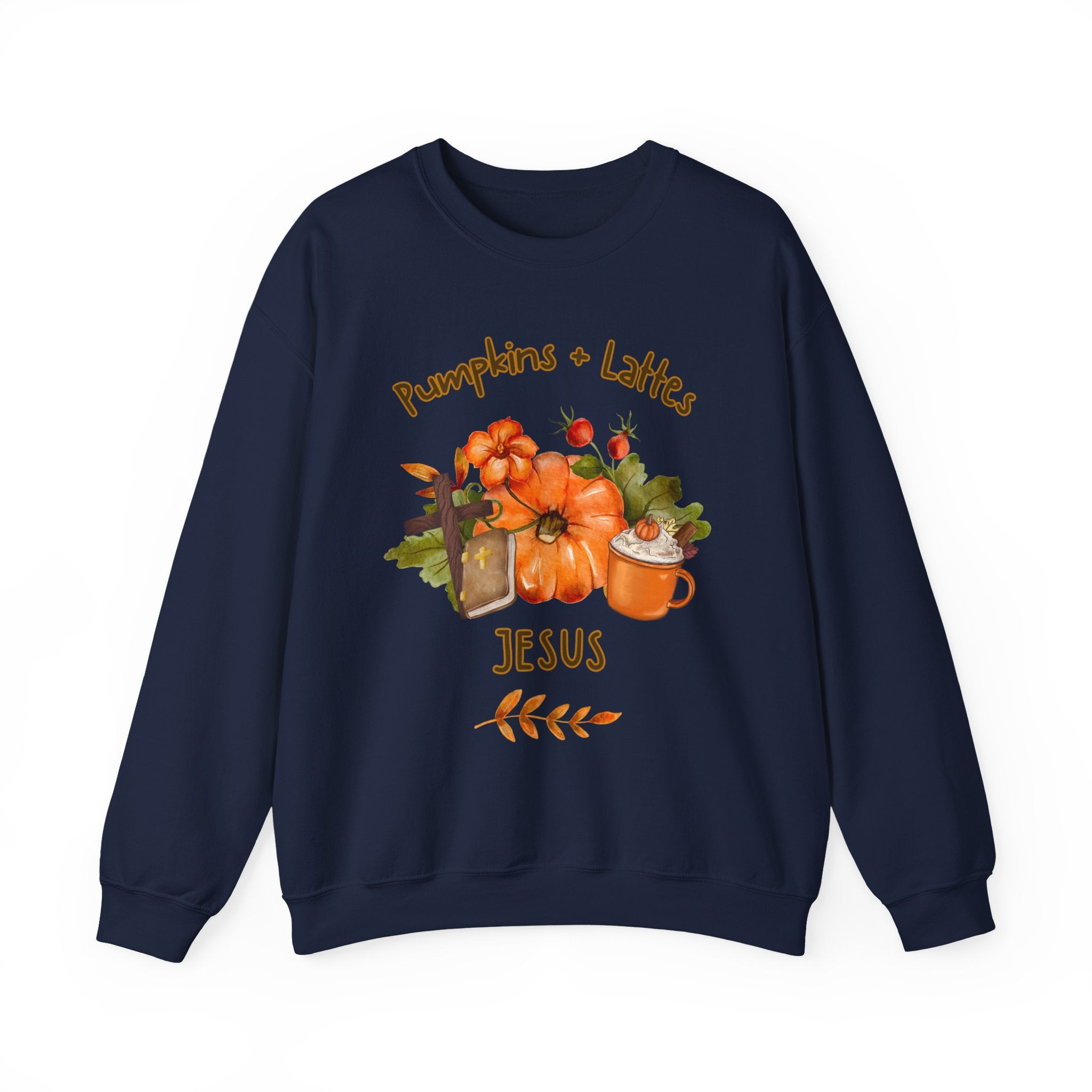 Pumpkins. Lattes. Jesus. Crewneck Sweatshirt