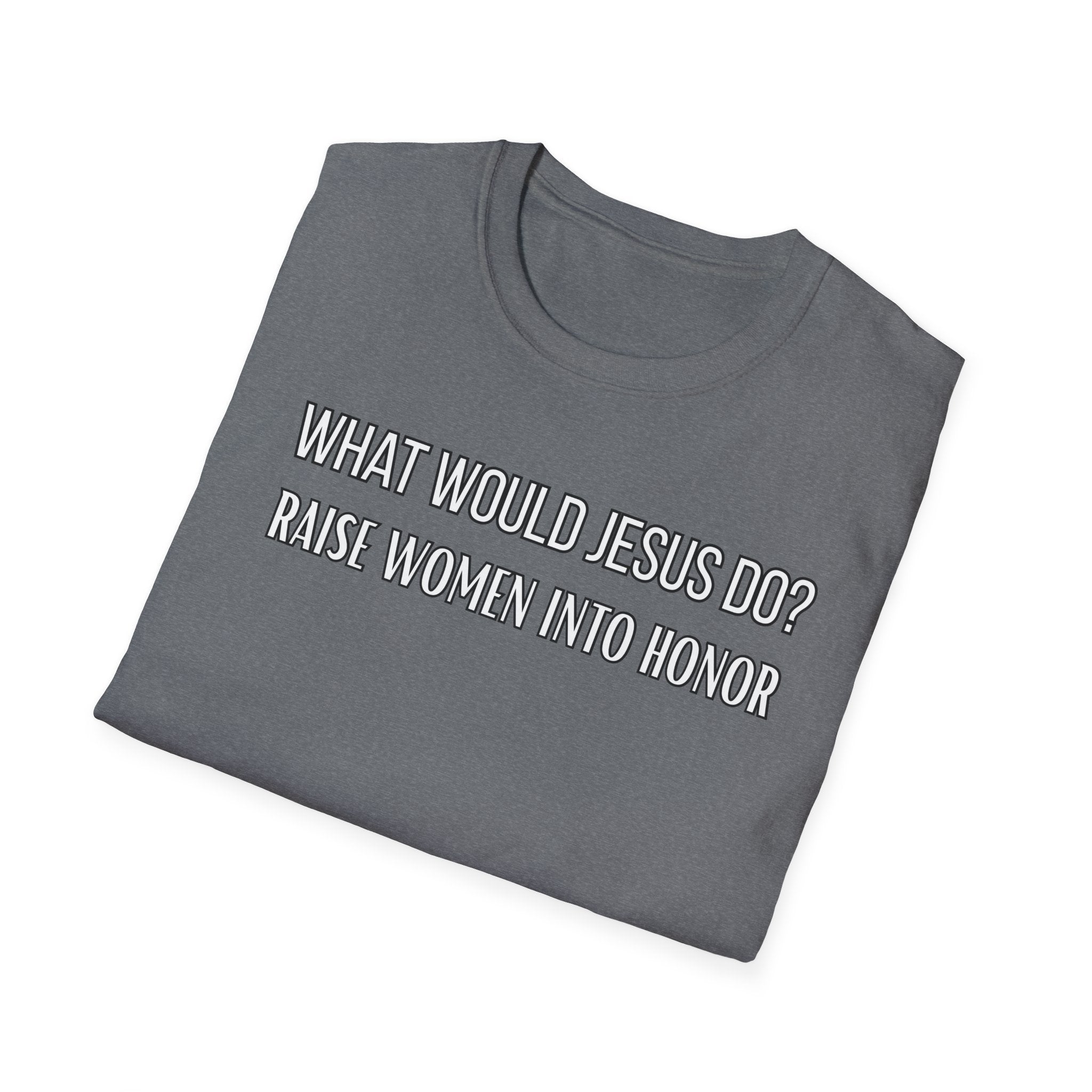 Raise Women Up. What Would Jesus Do Legacy Collection