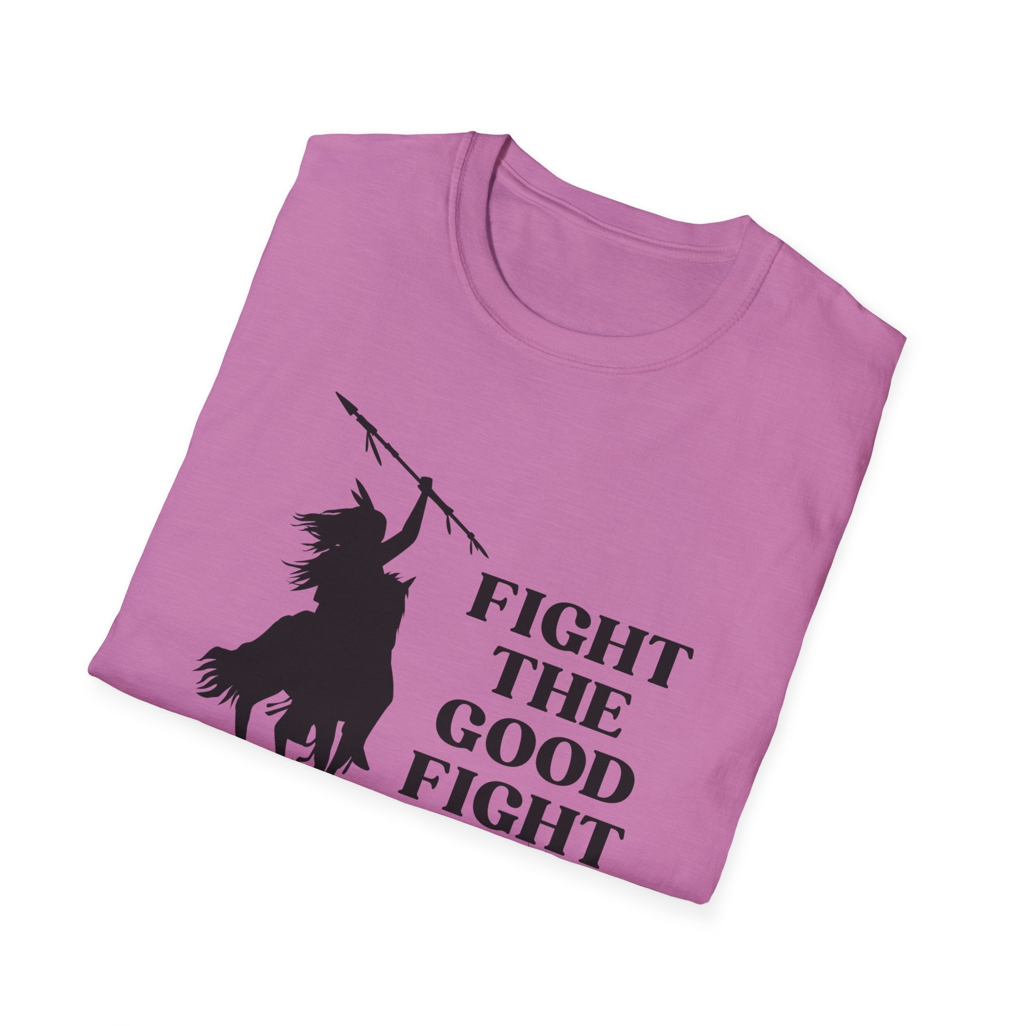 Fight The Good Fight T-shirt