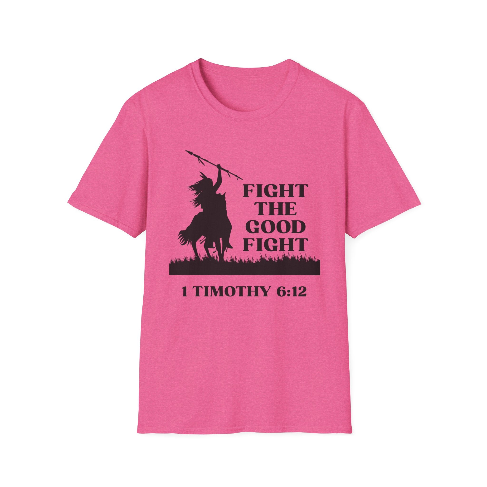Fight The Good Fight T-shirt