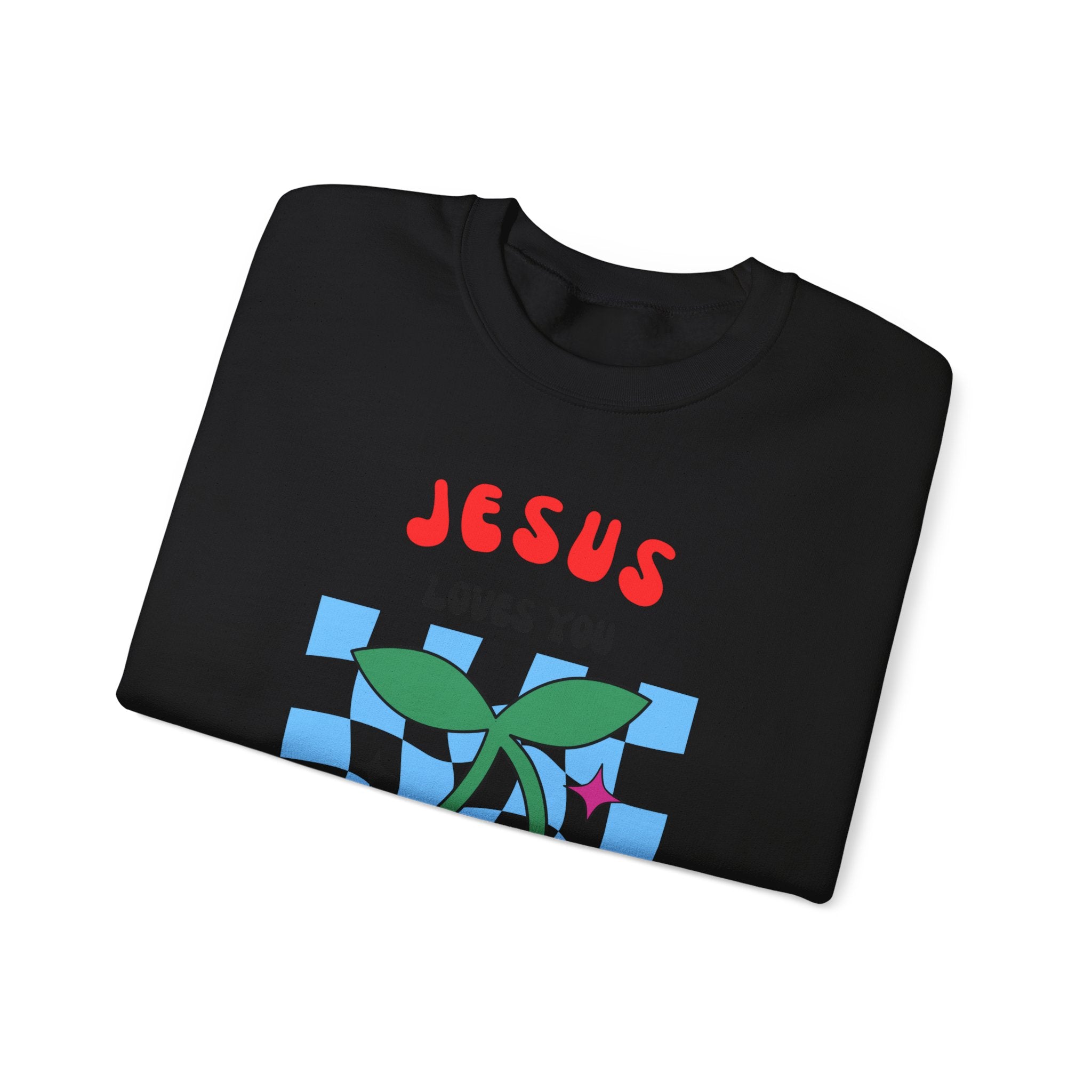 Jesus Loves You Crewneck Sweatshirt