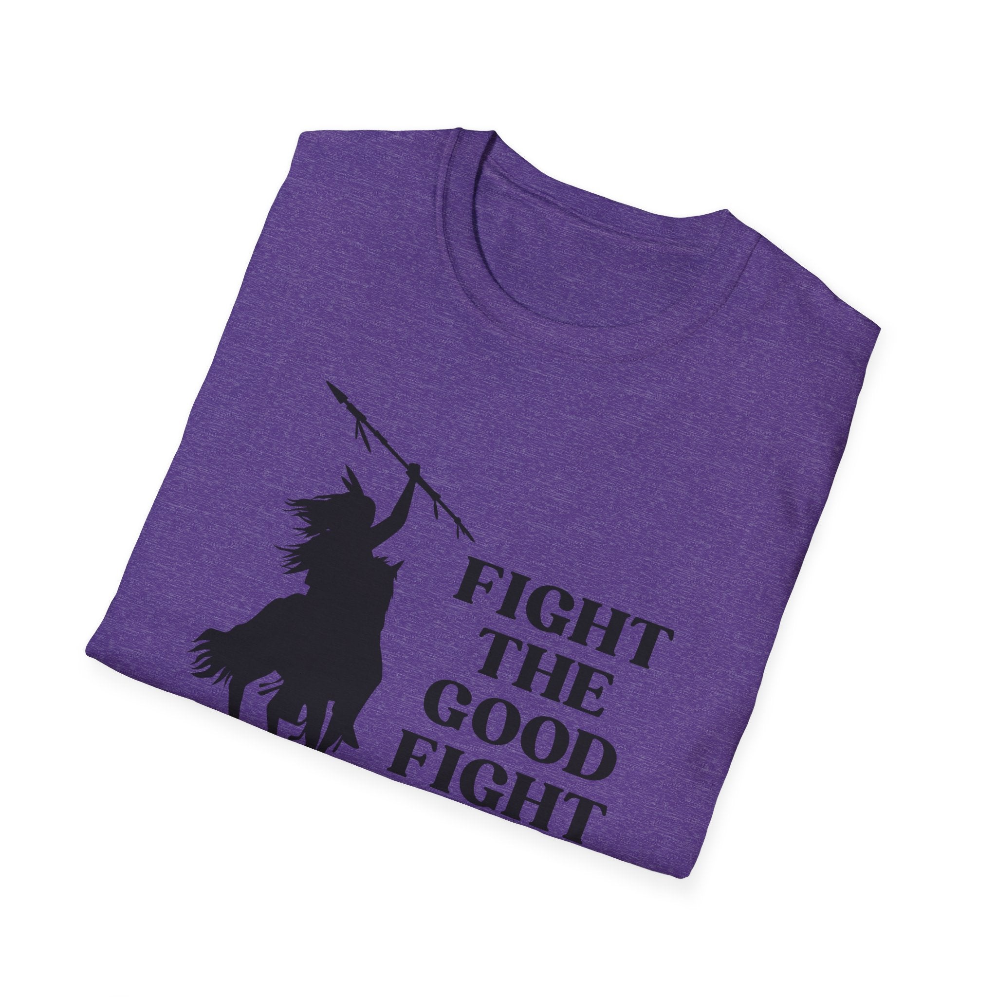 Fight The Good Fight T-shirt