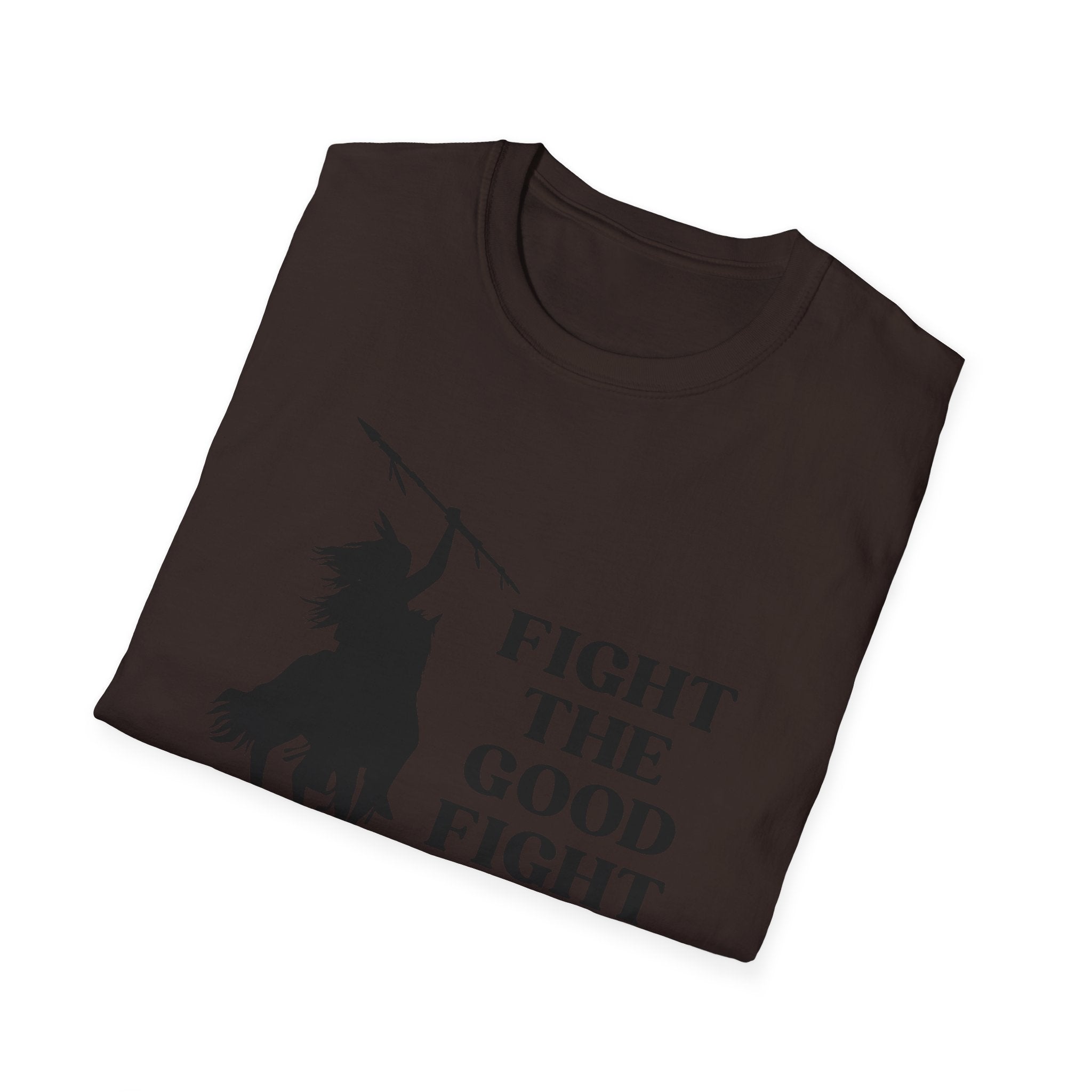Fight The Good Fight T-shirt