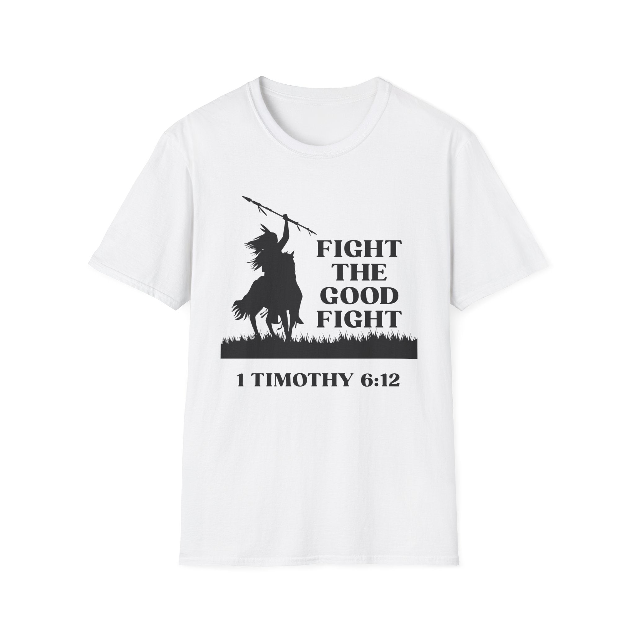 Fight The Good Fight T-shirt