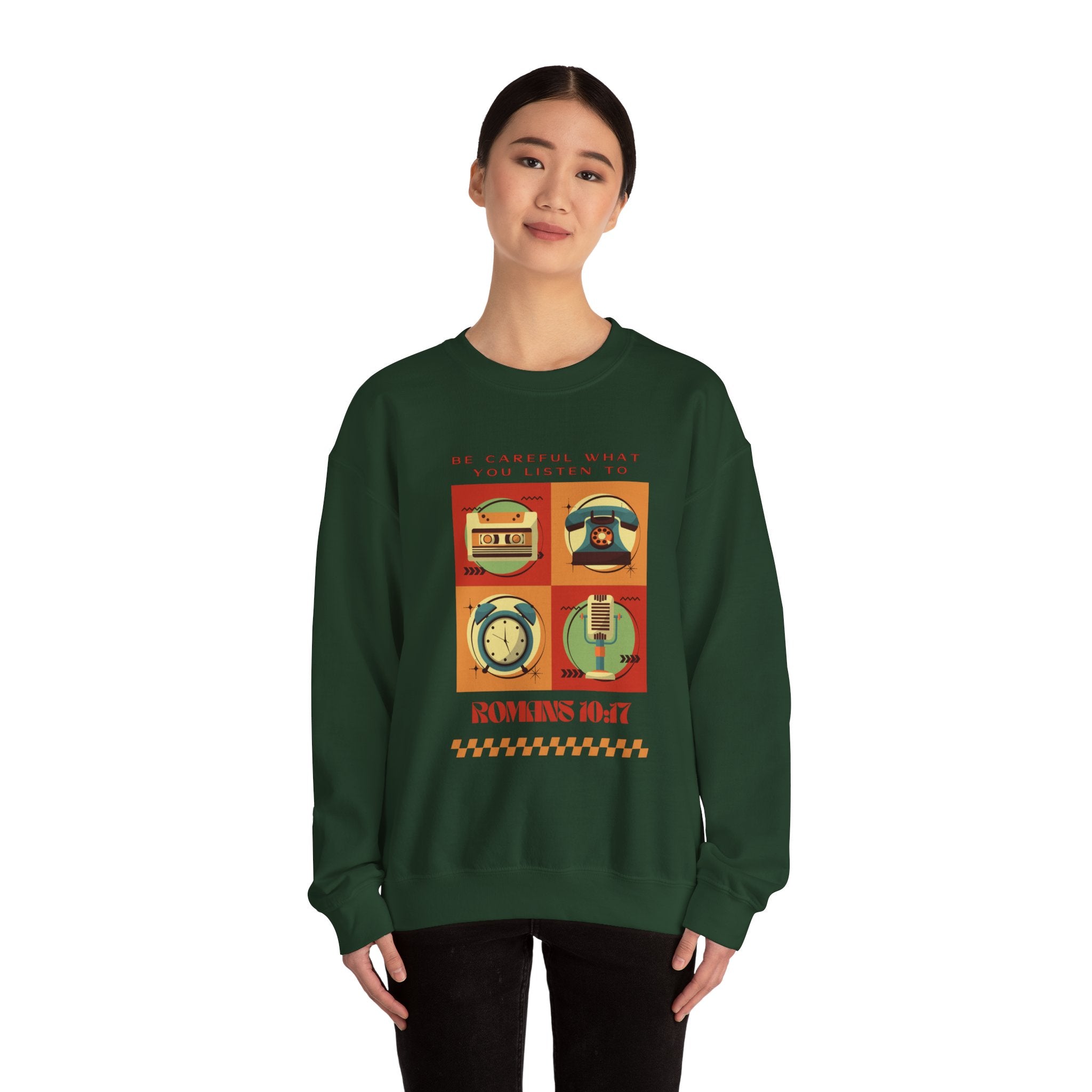 Be Careful What You Listen To. Crewneck Sweatshirt
