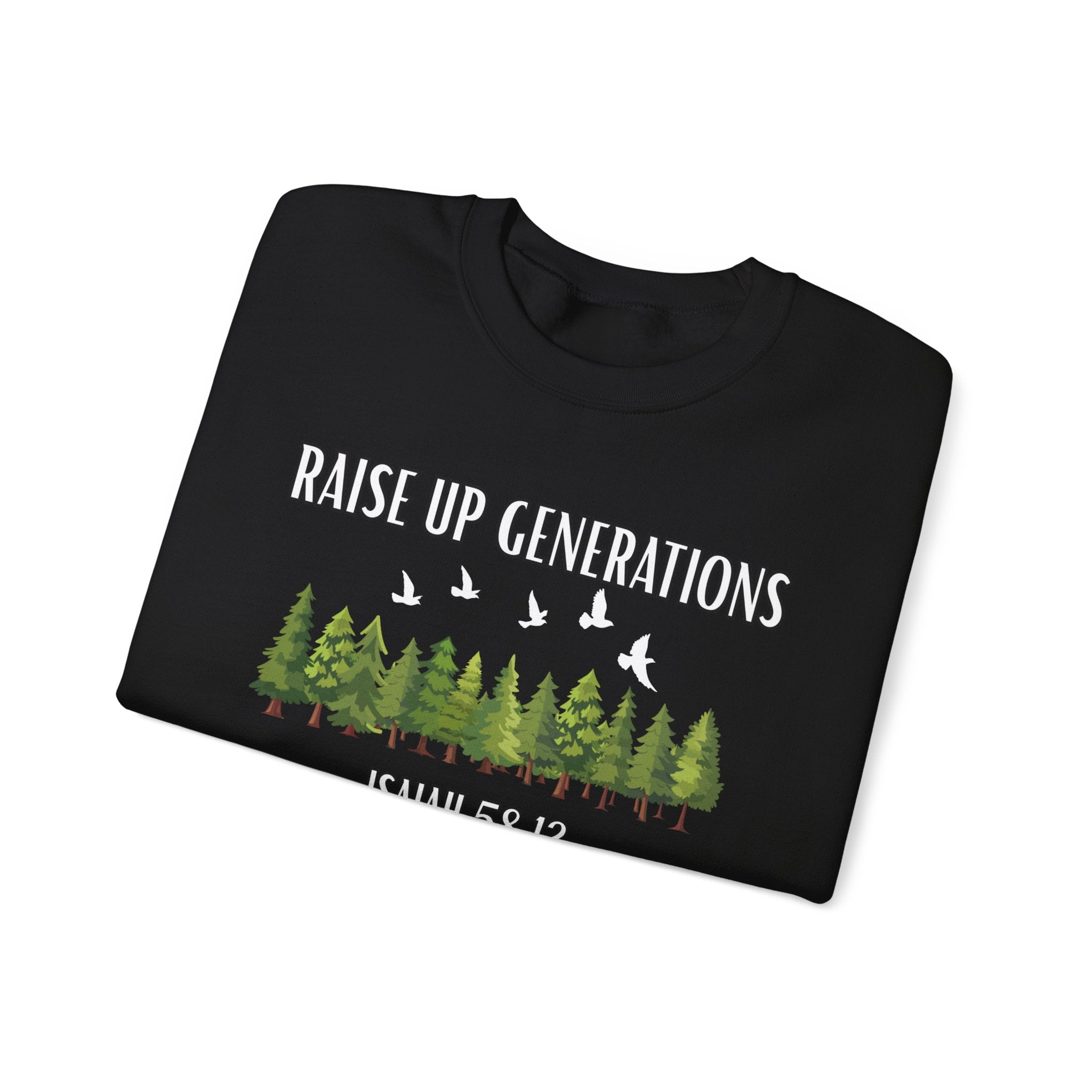 Raise Up Generations Crewneck Sweatshirt