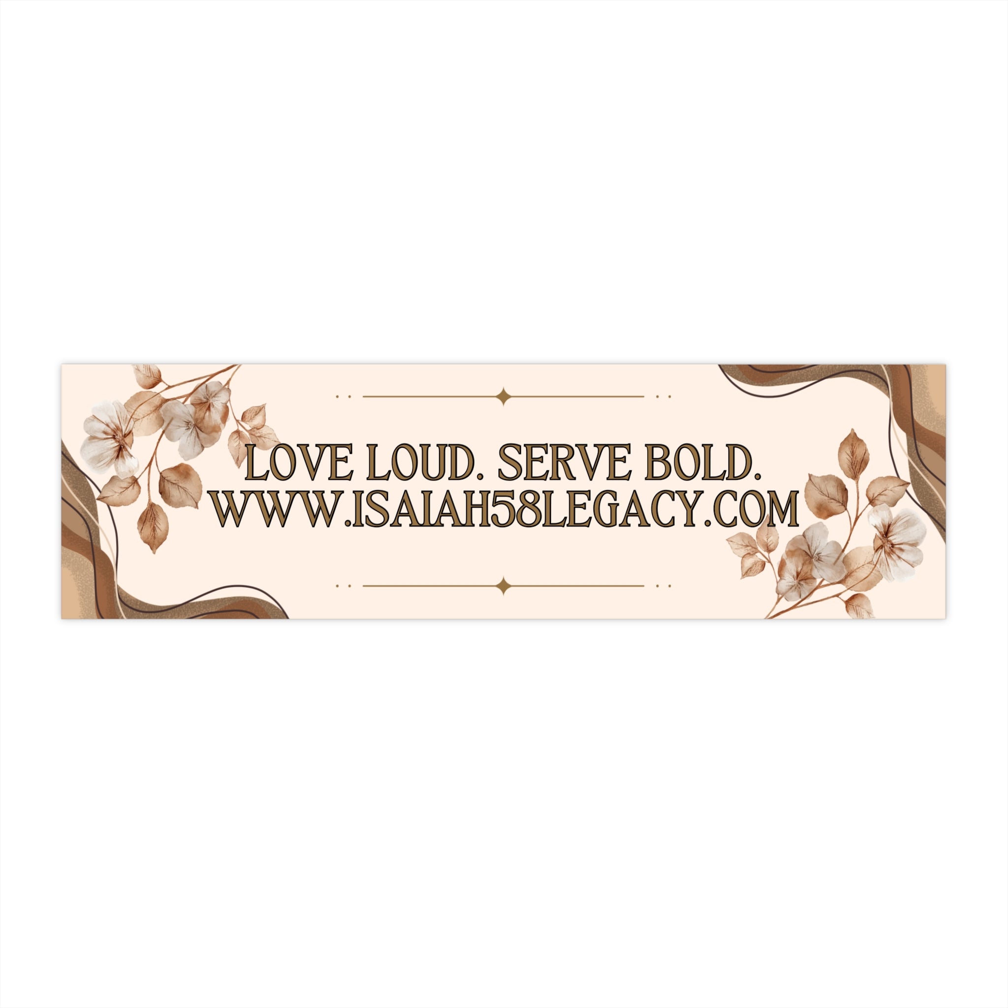 LOVE LOUD. SERVE BOLD. STYLE 2. Bumper Stickers