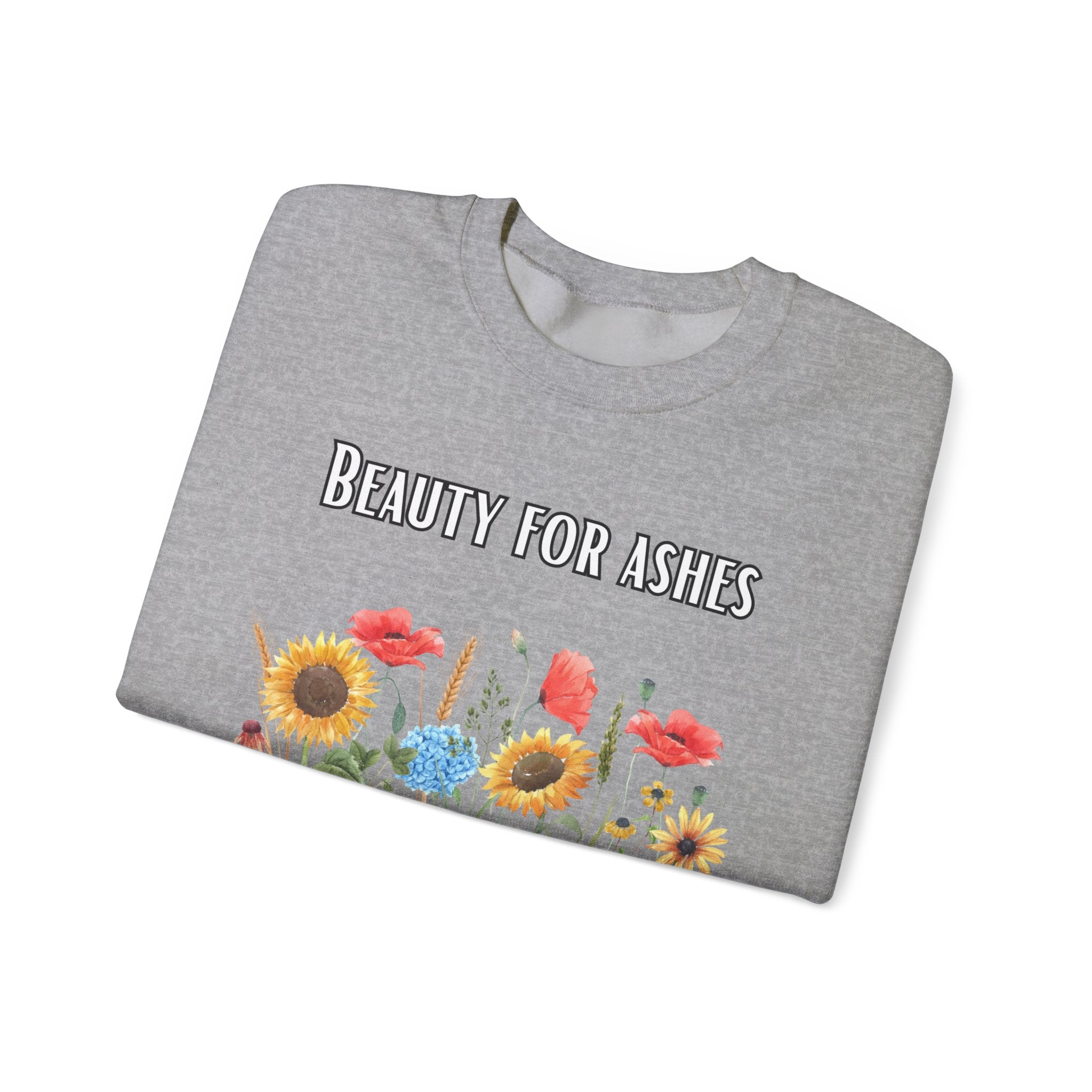 Beauty For Ashes Crewneck Sweatshirt