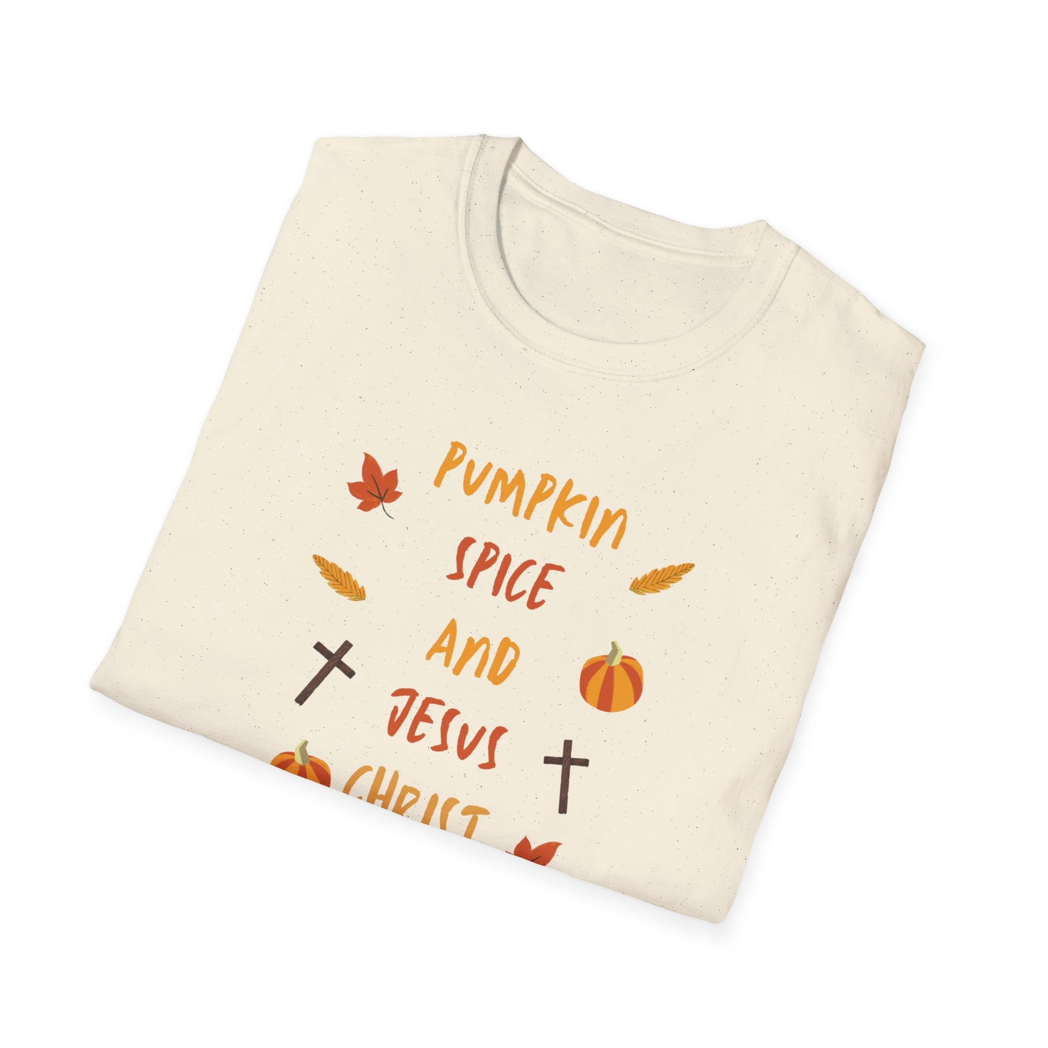 Autumn Legacy- Pumpkin Spice and Jesus Christ. T-shirt