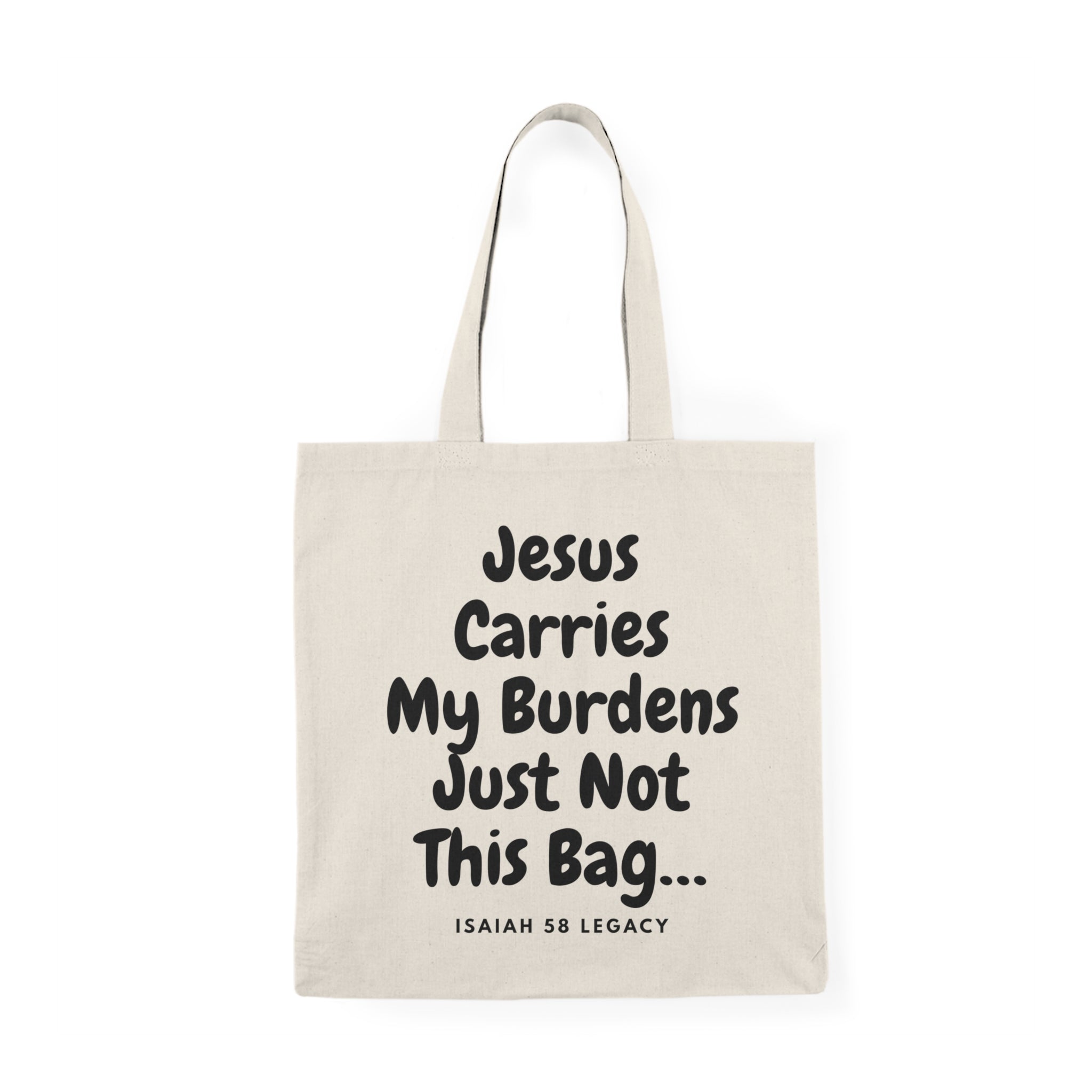 JESUS CARRIES MY BURDENS. Natural Tote Bag