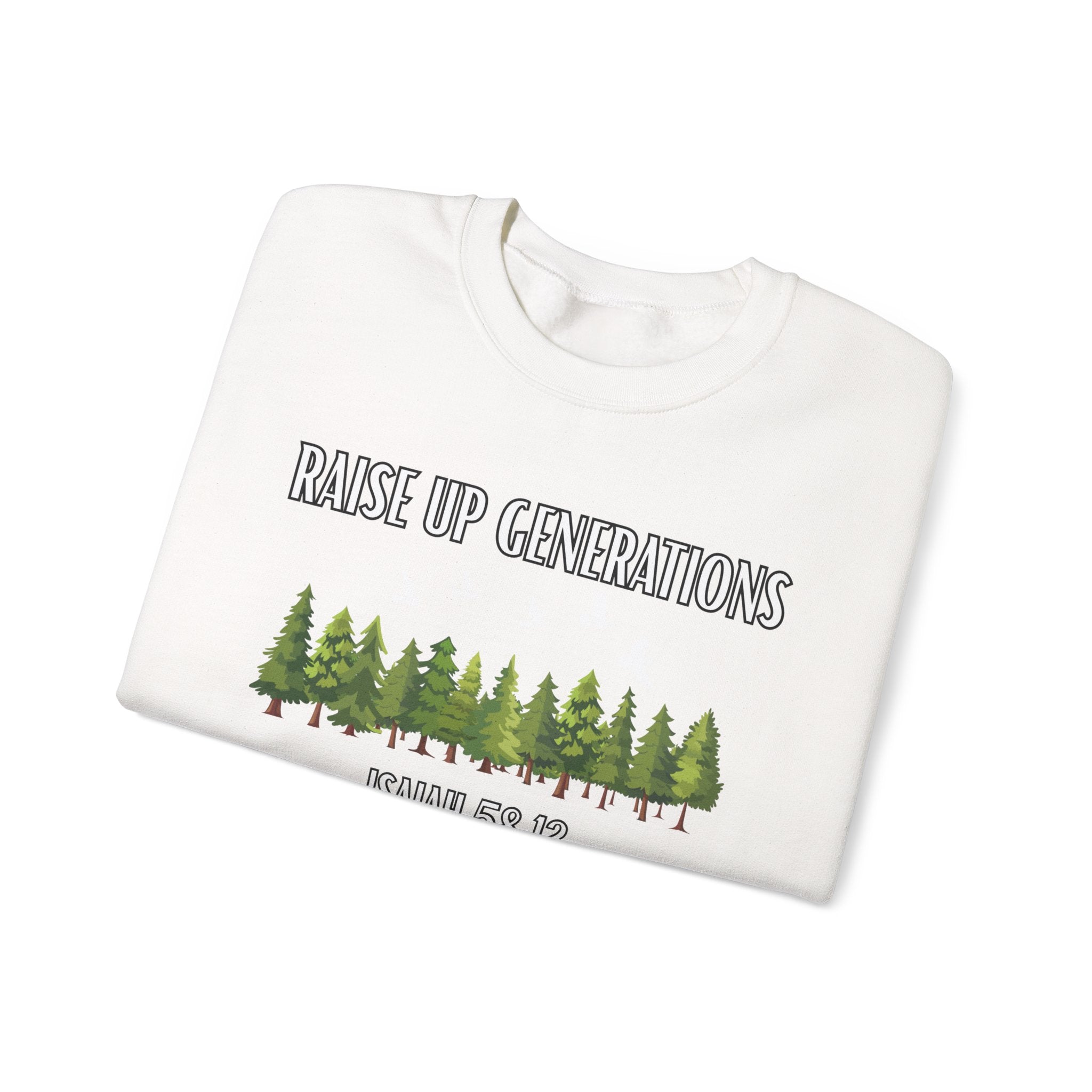 Raise Up Generations Crewneck Sweatshirt