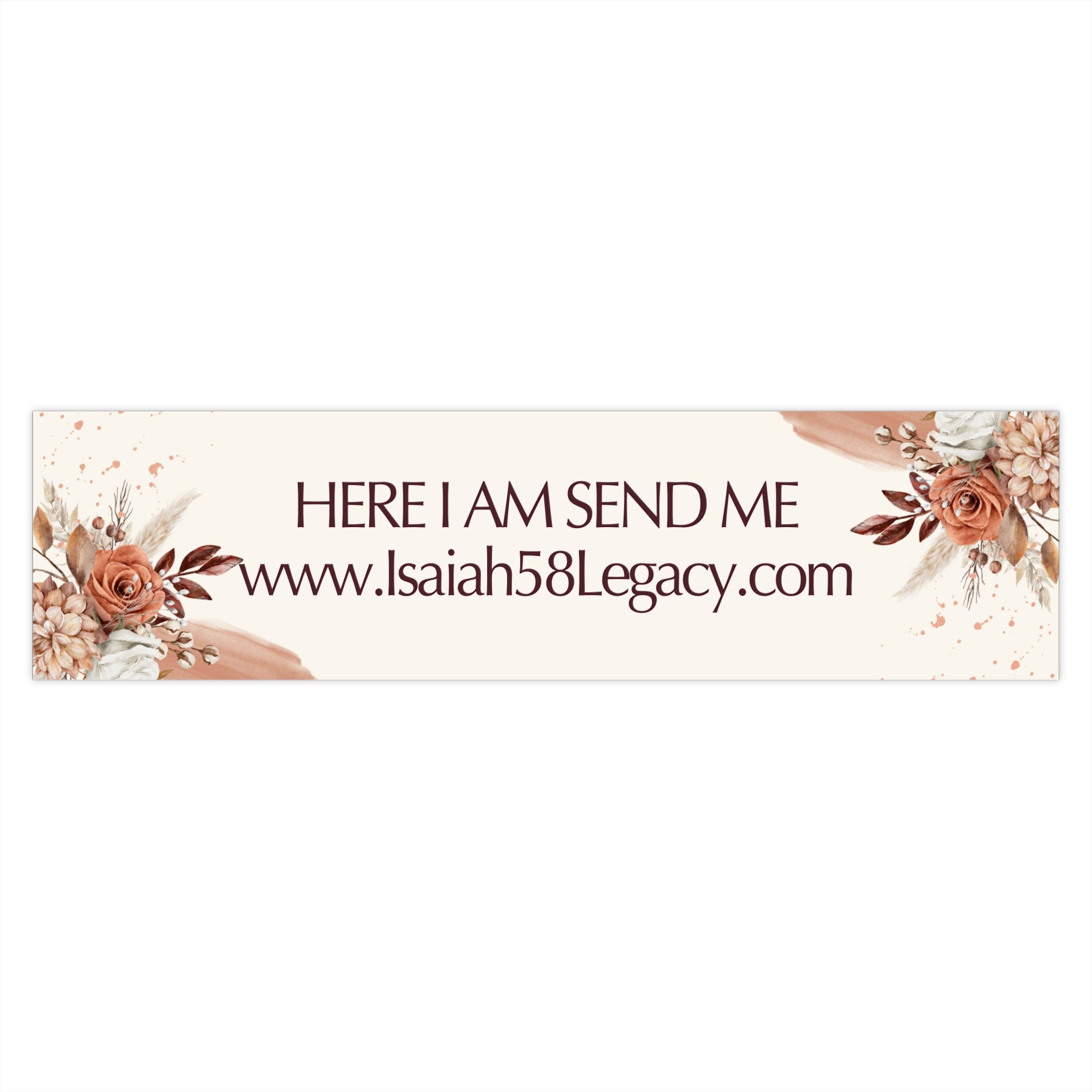 HERE I AM SEND ME. Bumper Stickers
