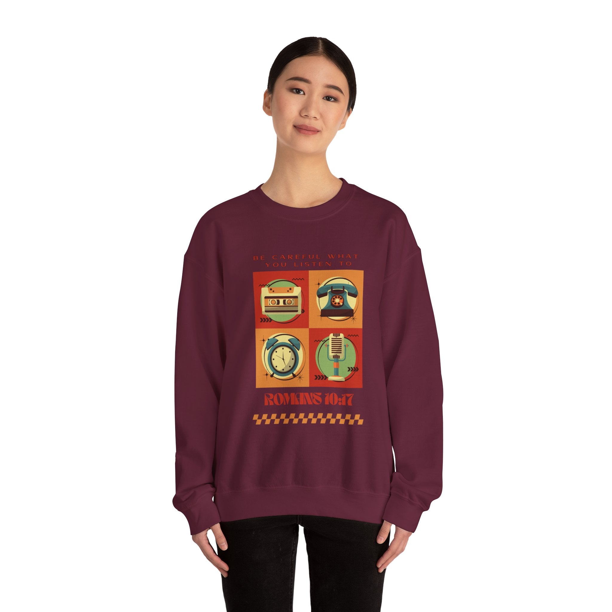 Be Careful What You Listen To. Crewneck Sweatshirt