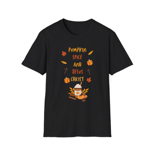 Autumn Legacy- Pumpkin Spice and Jesus Christ. T-shirt