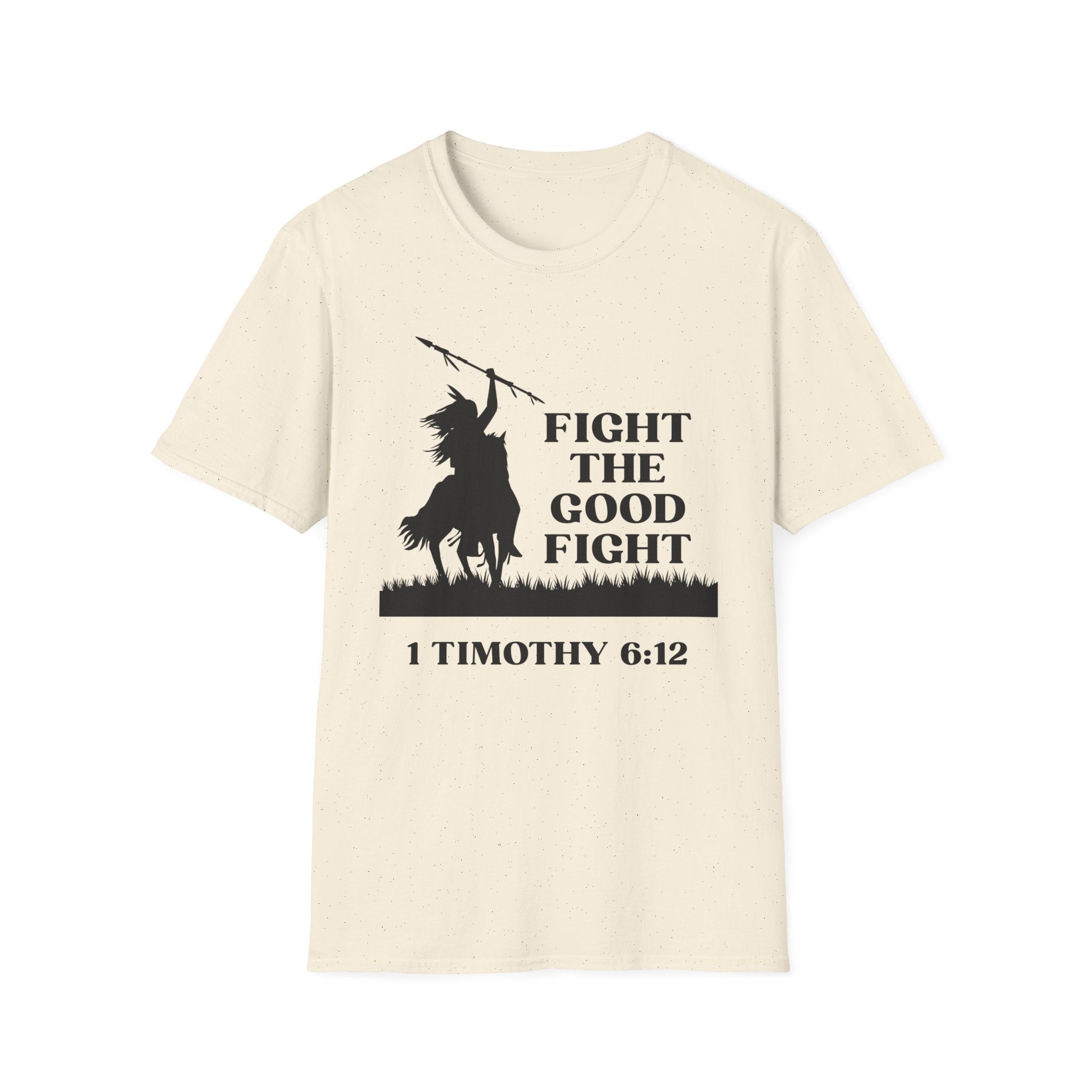 Fight The Good Fight T-shirt