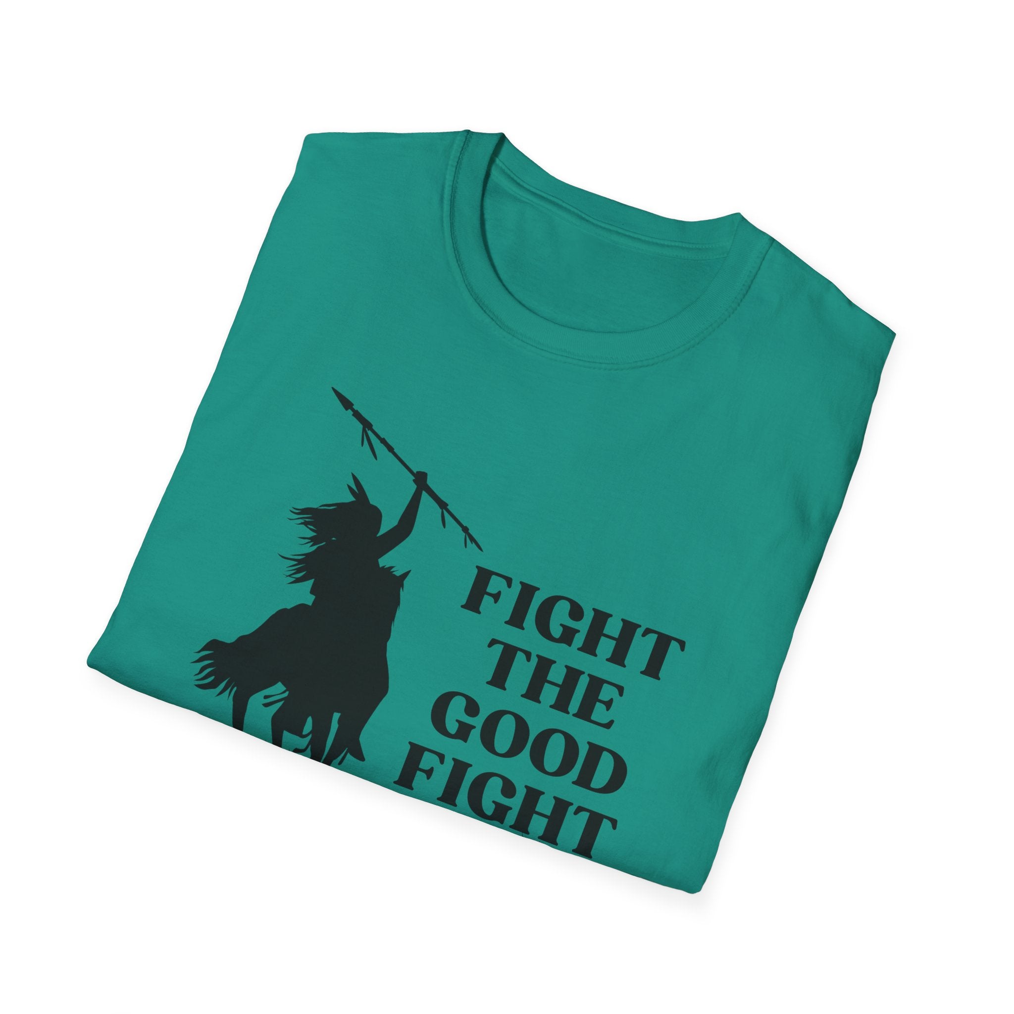 Fight The Good Fight T-shirt