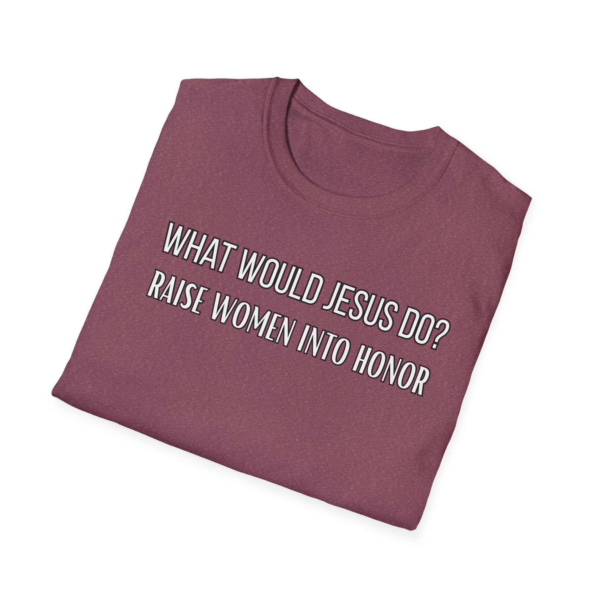 Raise Women Up. What Would Jesus Do Legacy Collection