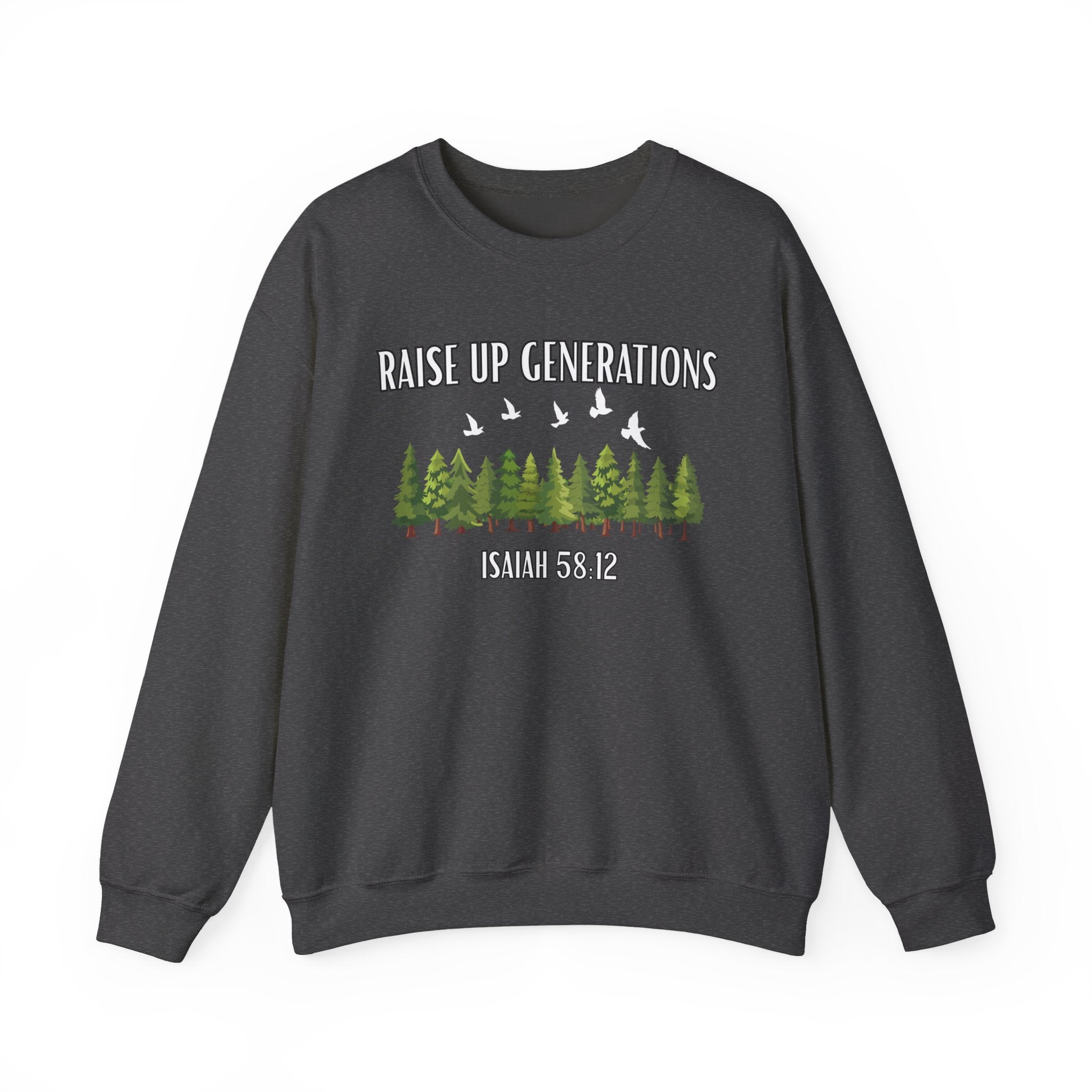 Raise Up Generations Crewneck Sweatshirt