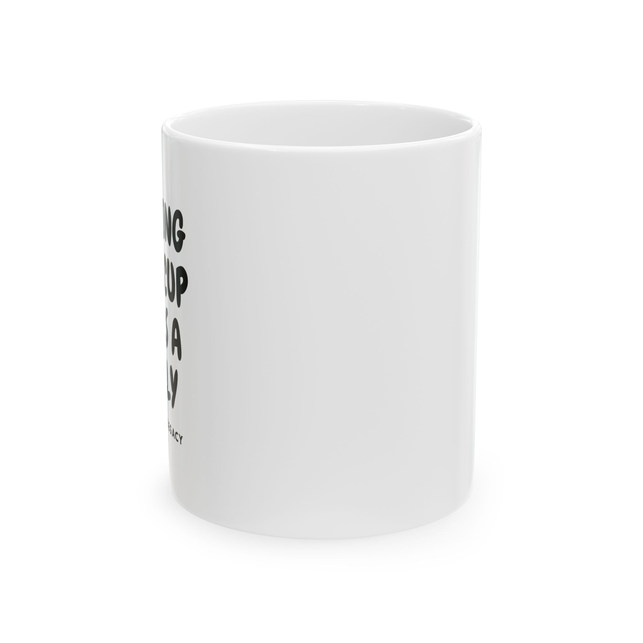 Fill this Cup Fill a BELLY. Coffee Mug.