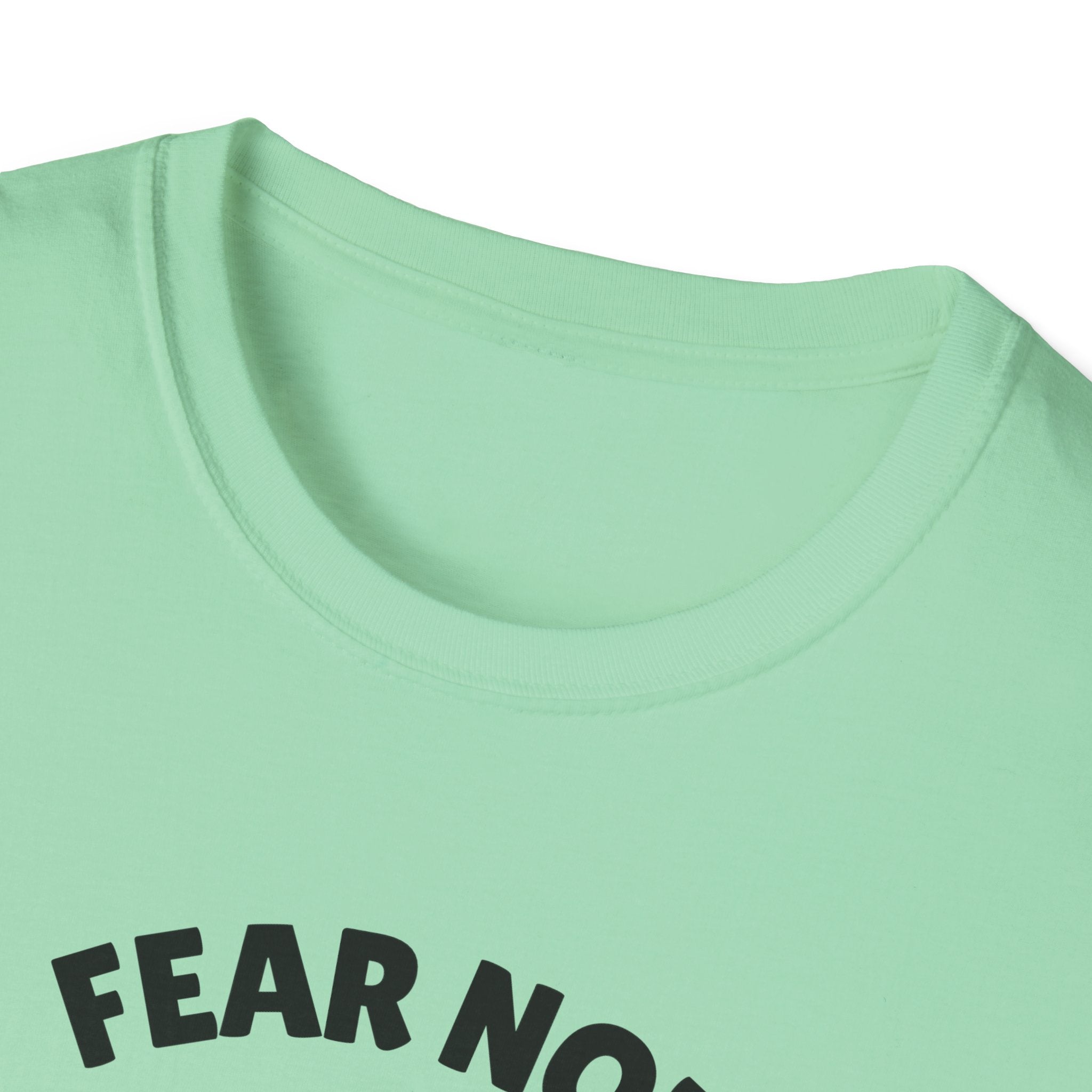 Fear Not Isaiah 41 T-shirt