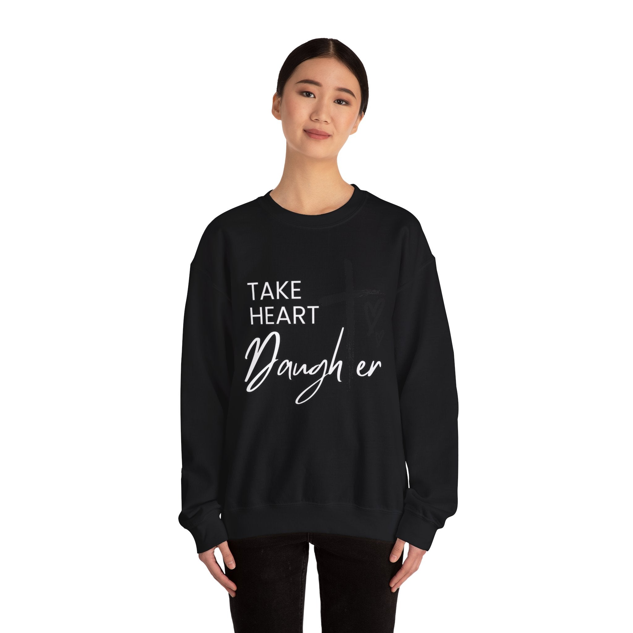 Take Heart Daughter Crewneck Sweatshirt