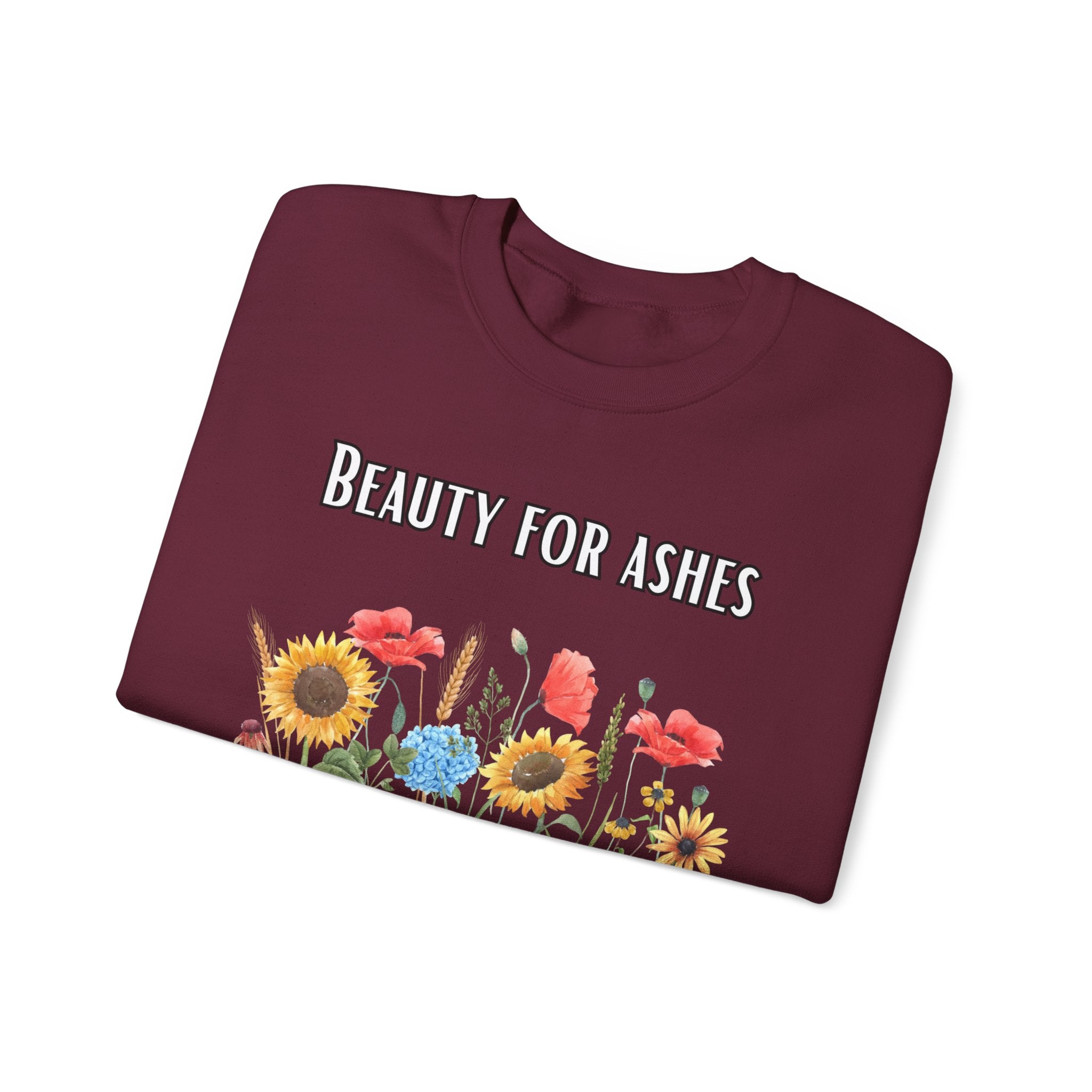 Beauty For Ashes Crewneck Sweatshirt