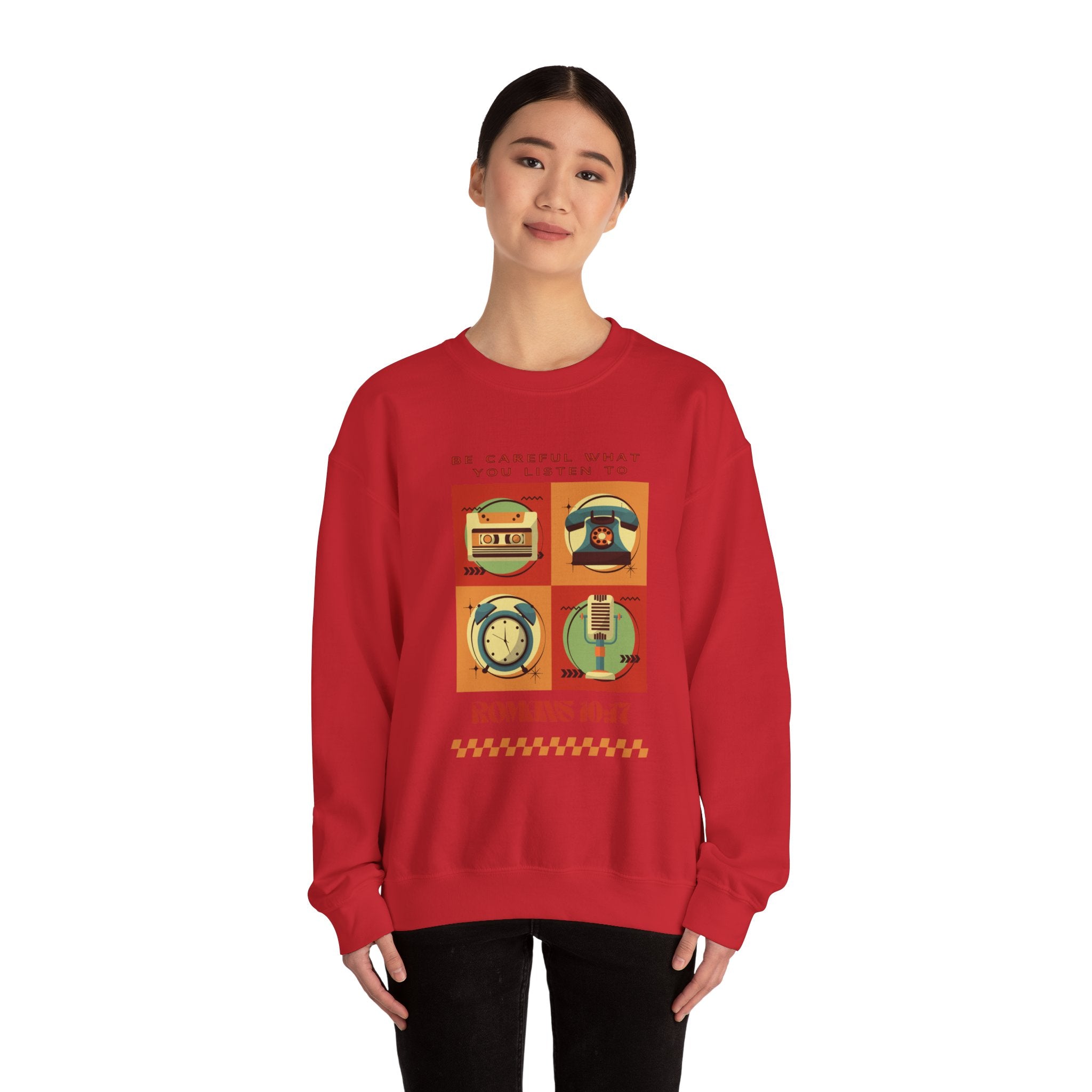 Be Careful What You Listen To. Crewneck Sweatshirt