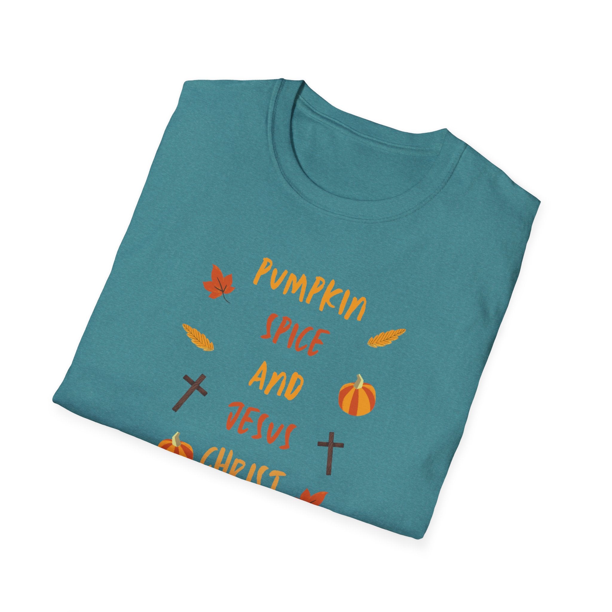 Autumn Legacy- Pumpkin Spice and Jesus Christ. T-shirt