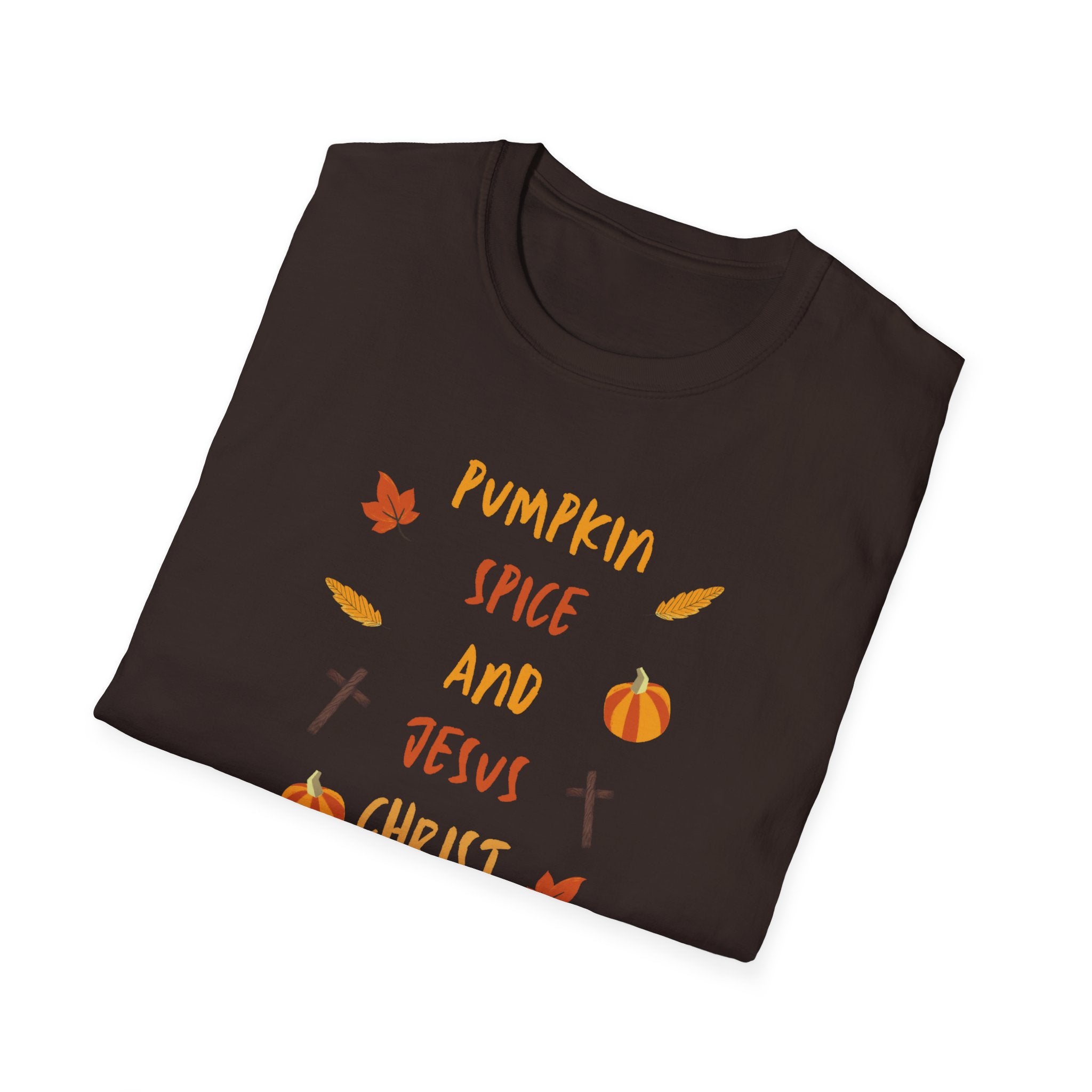Autumn Legacy- Pumpkin Spice and Jesus Christ. T-shirt