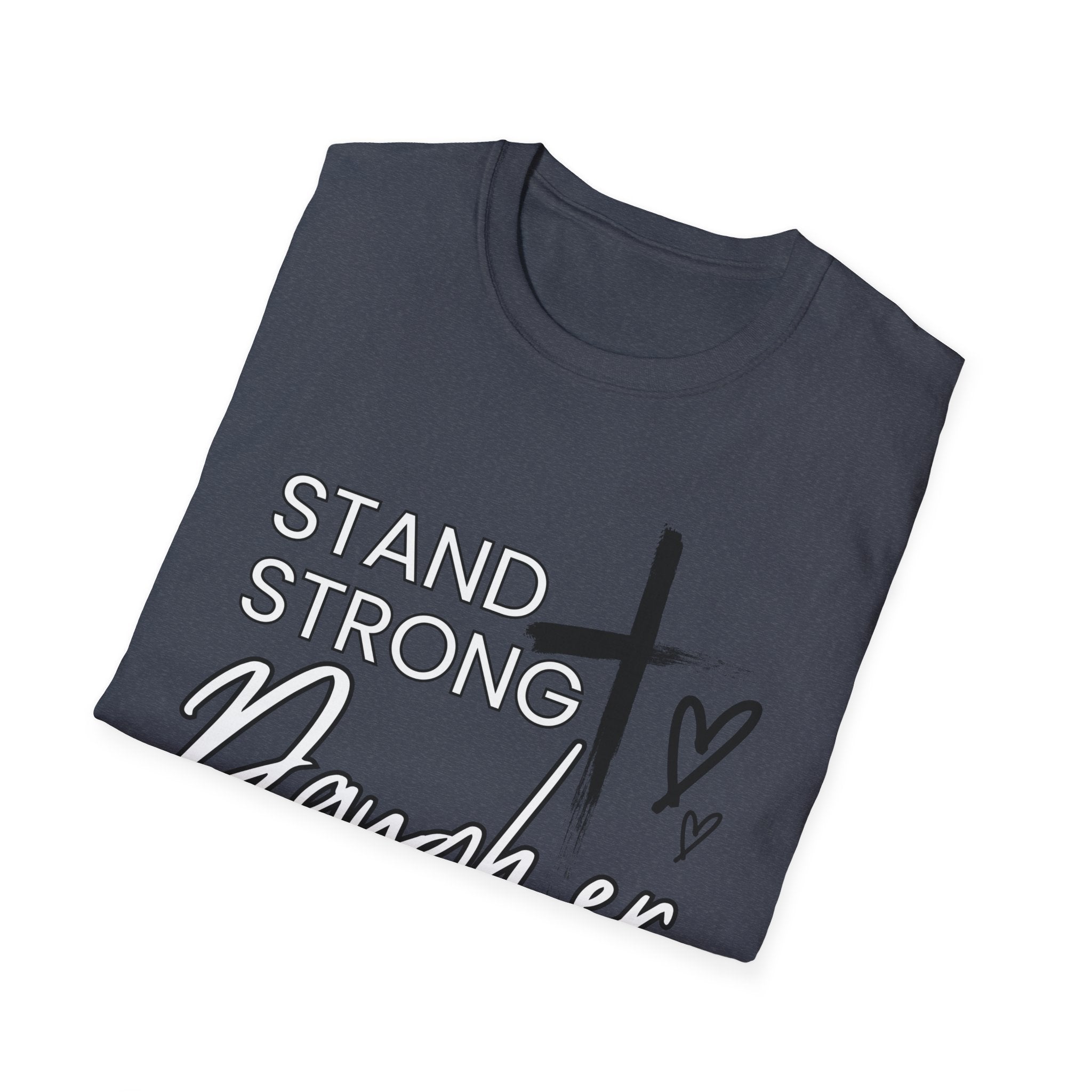 Stand Strong Daughter. Take Heart Legacy Collection