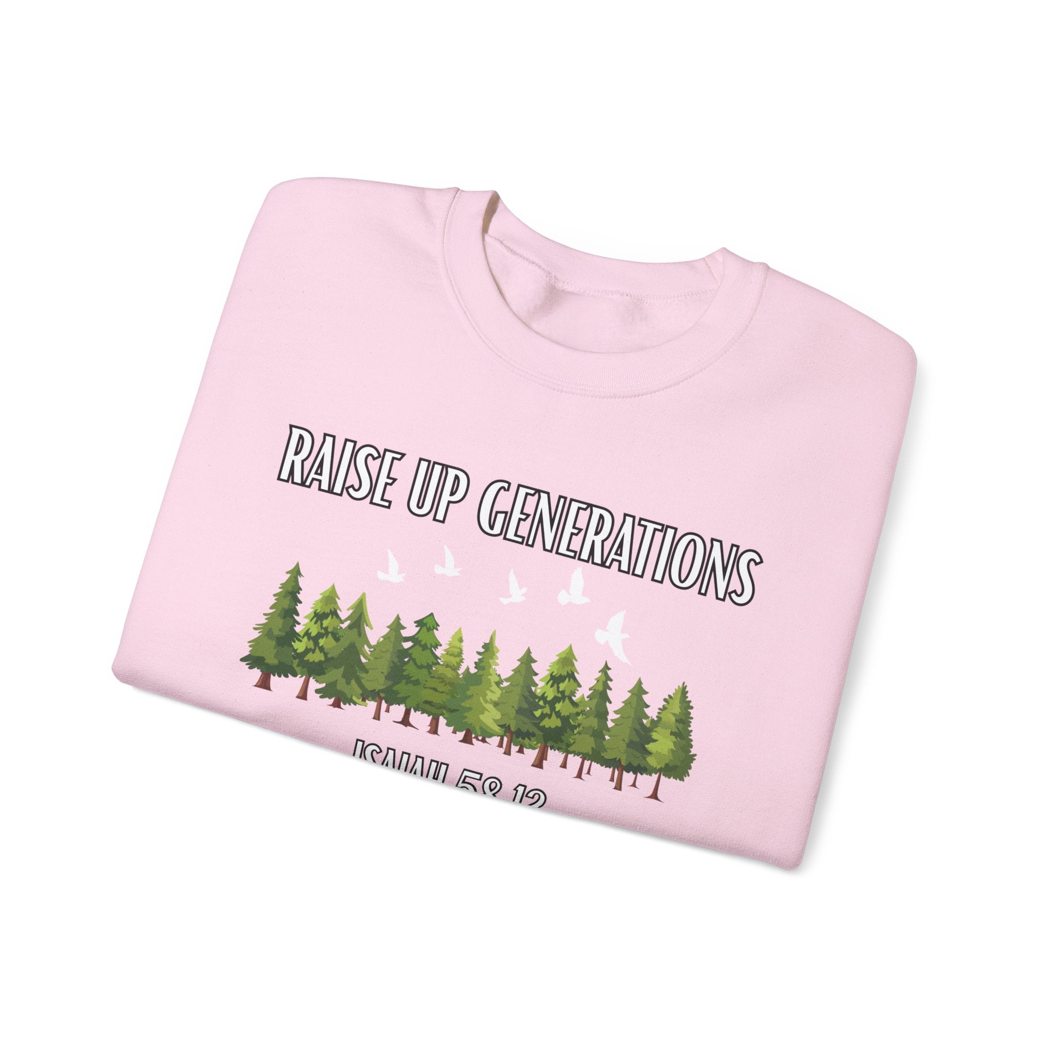 Raise Up Generations Crewneck Sweatshirt