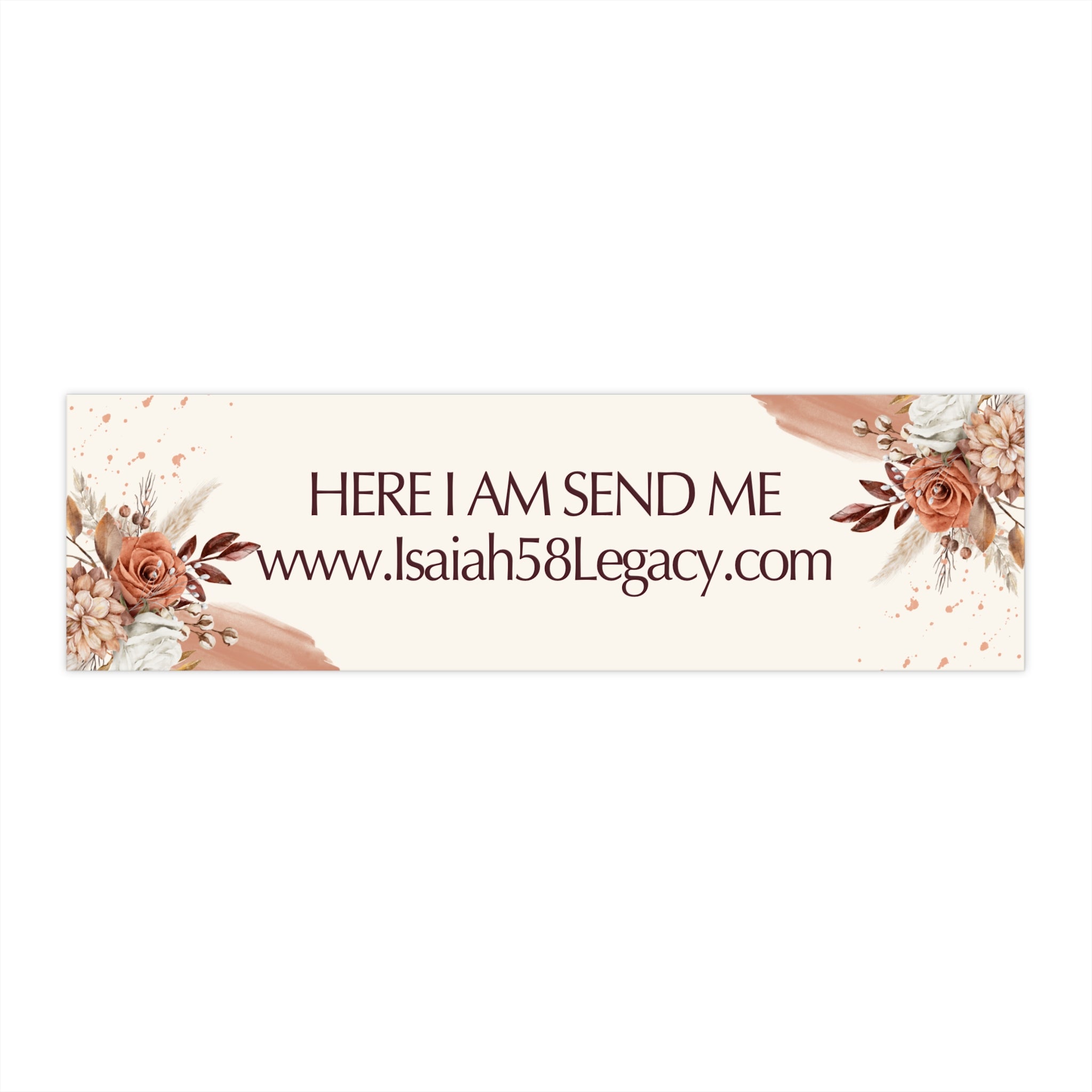 HERE I AM SEND ME. Bumper Stickers