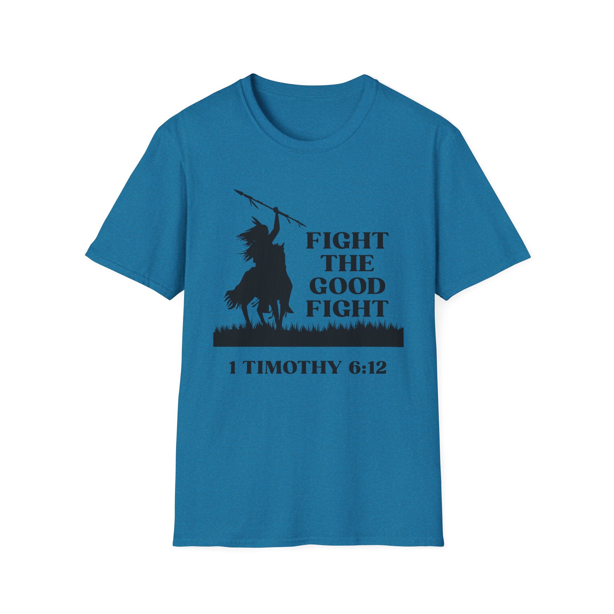 Fight The Good Fight T-shirt