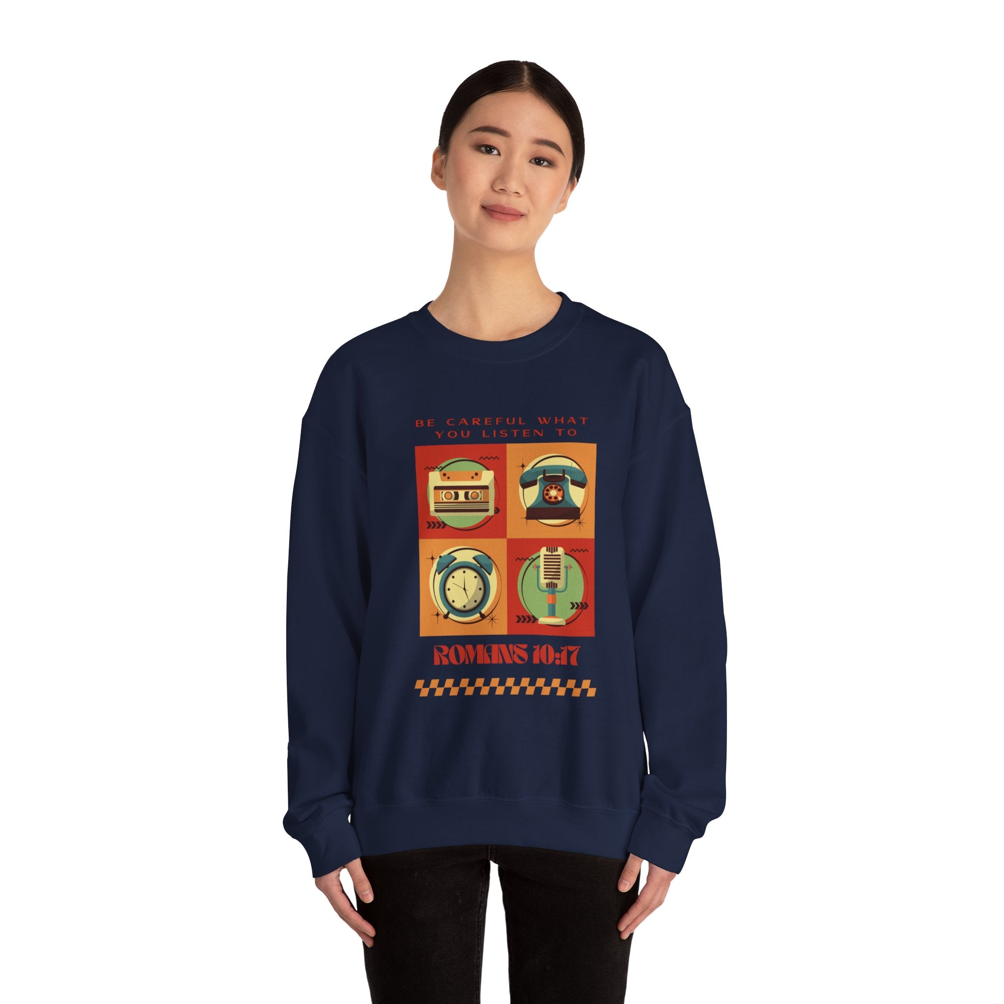 Be Careful What You Listen To. Crewneck Sweatshirt
